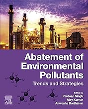 Abatement of Environmental Pollutants: Trends and Strategies