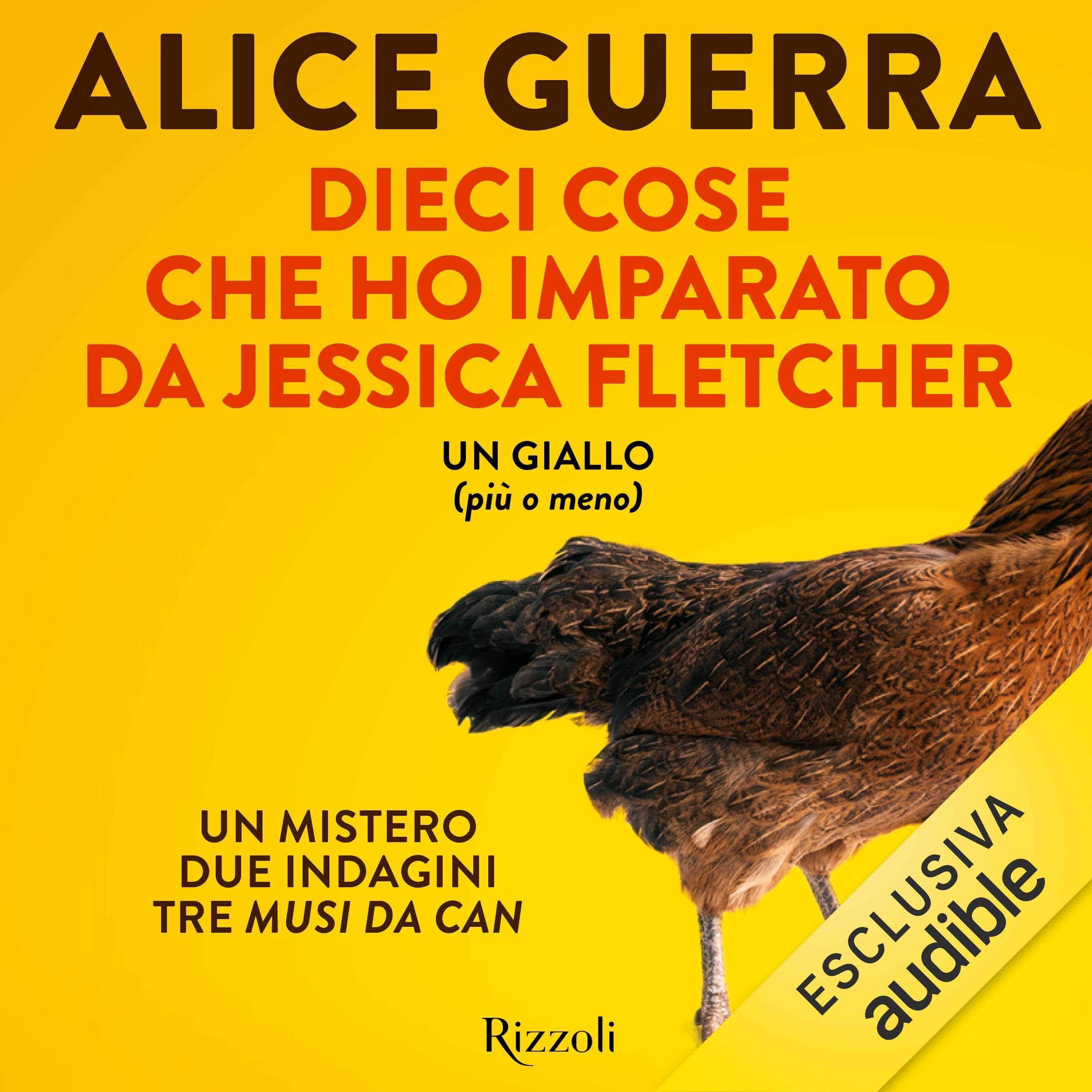 Dieci cose che ho imparato da Jessica Fletcher: Un mistero. Due indagini. Tre musi da can. Un giallo (più o meno)