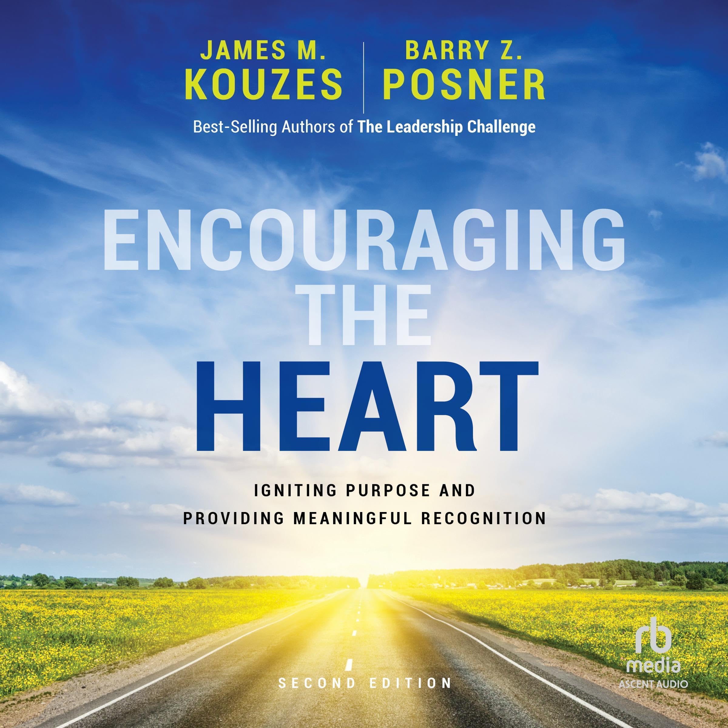 Encouraging the Heart (2nd Edition)