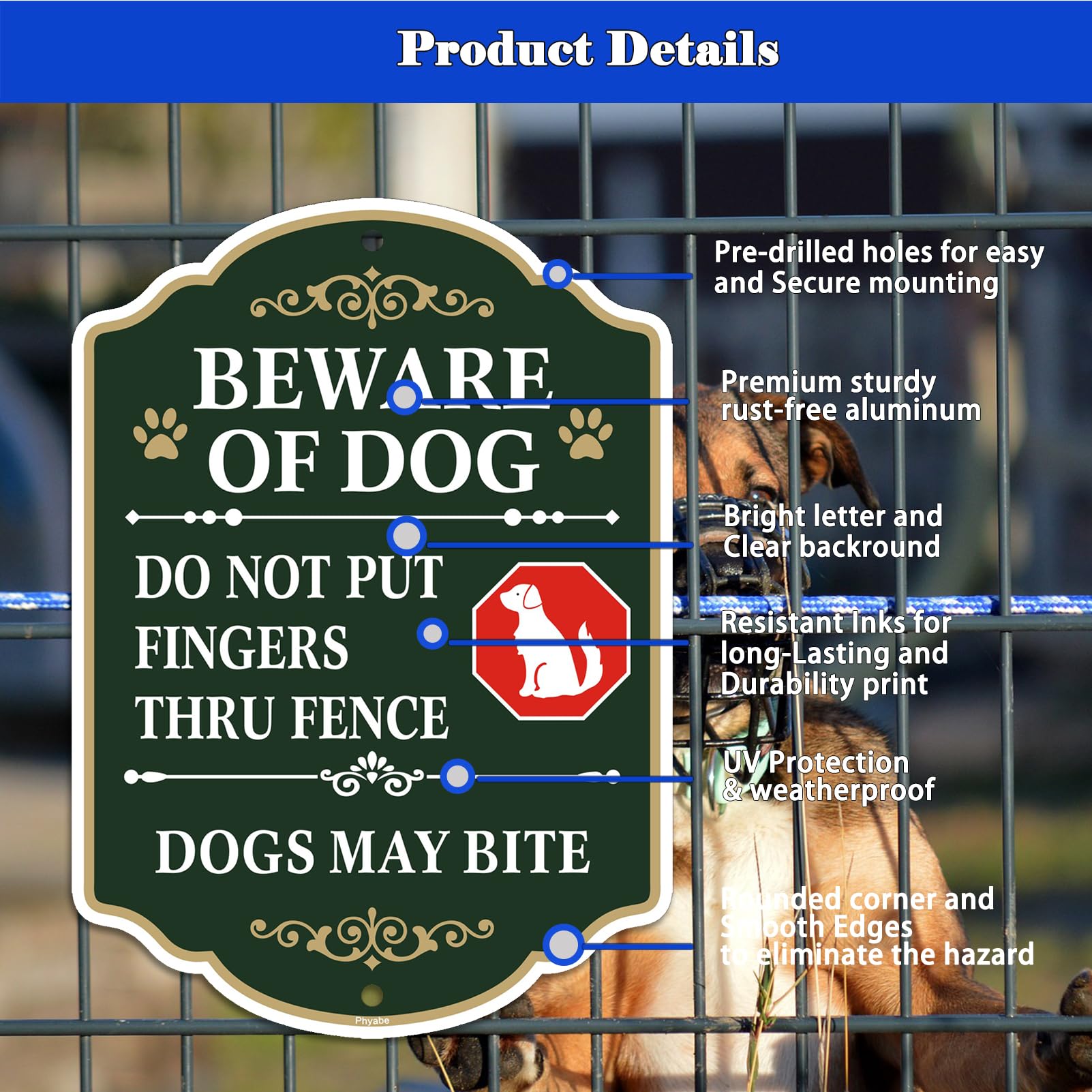 Phyabe 2 Pack Beware of Dog Sign, Do Not Put Fingers Thru Fence, 10 x 7 inch Rust Free Aluminum Sign, Weather Resistant - Image 4