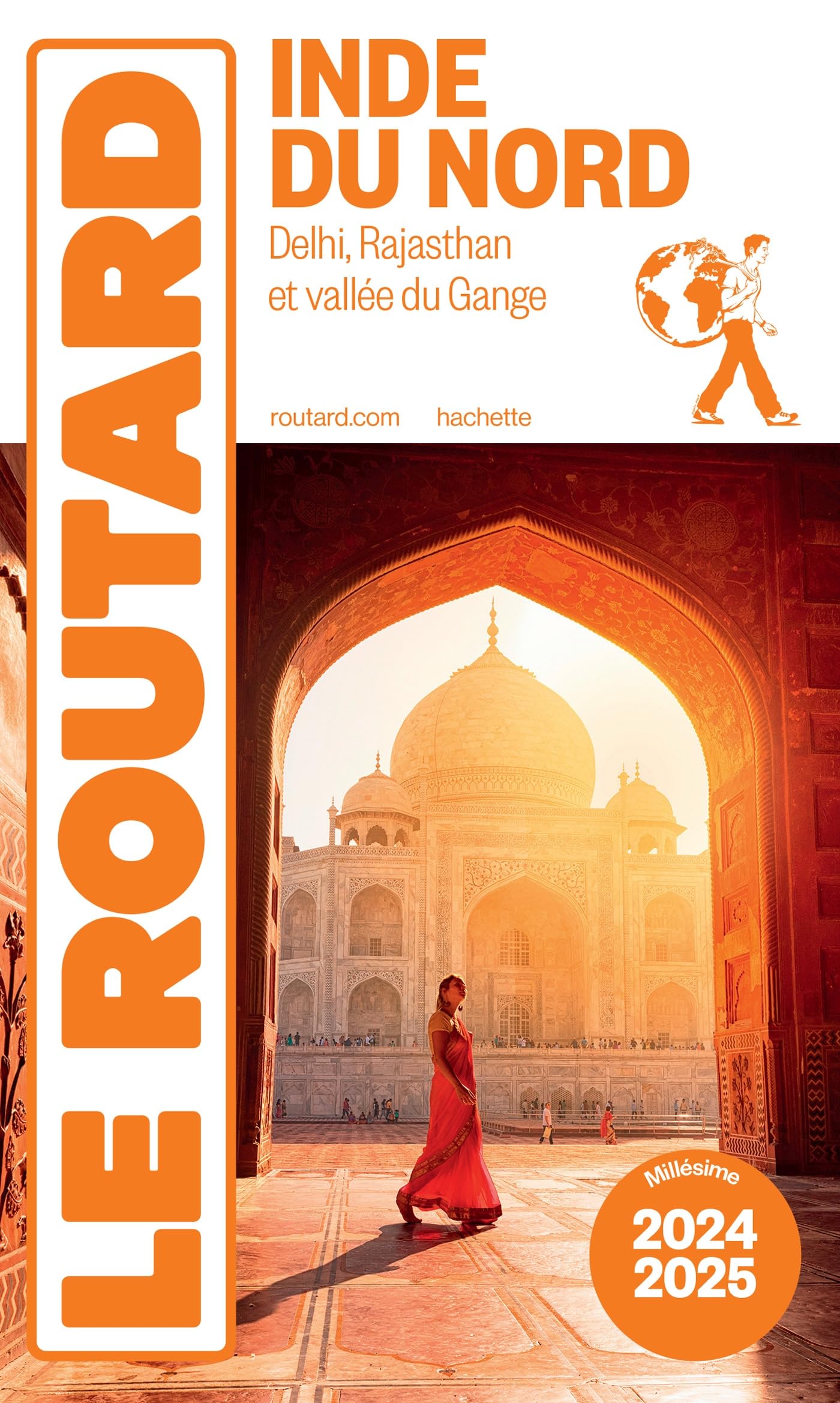 Guide du Routard Inde du Nord 2024/25: Delhi, Rajasthan et vallée du Gange