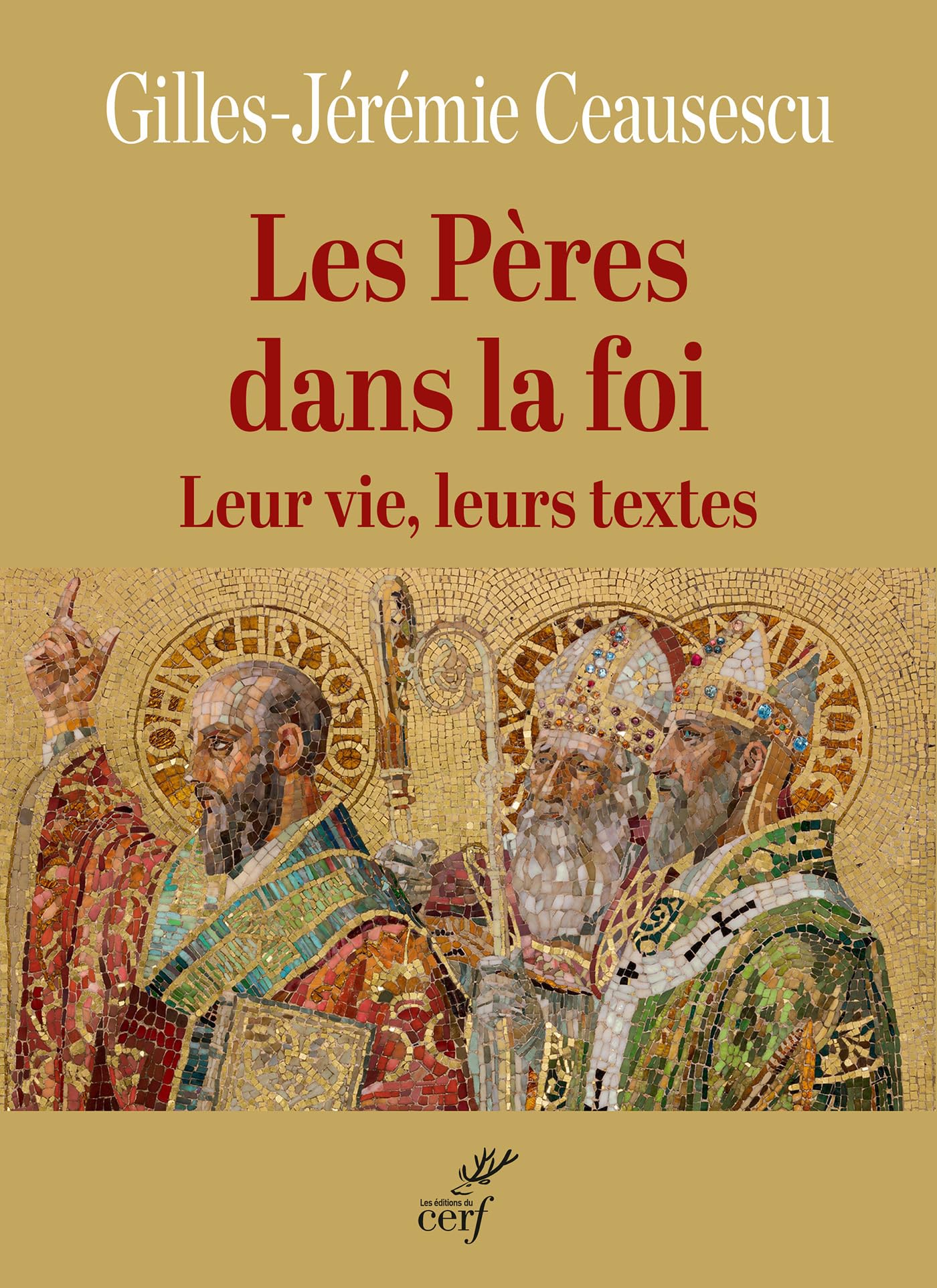 Les Pères dans la foi: Leur vie, leurs textes