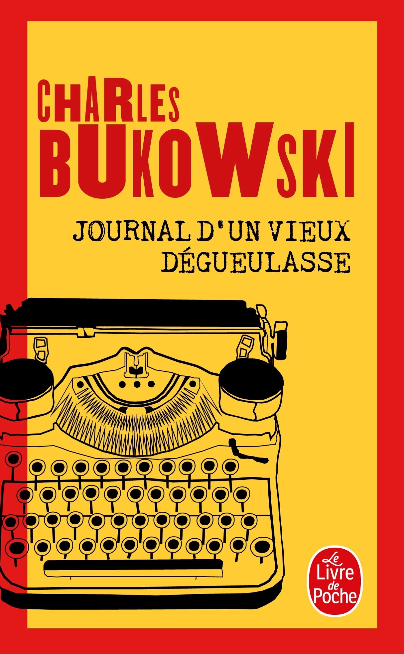 Journal D'UN Vieux Degueulasse (Le Livre de Poche)