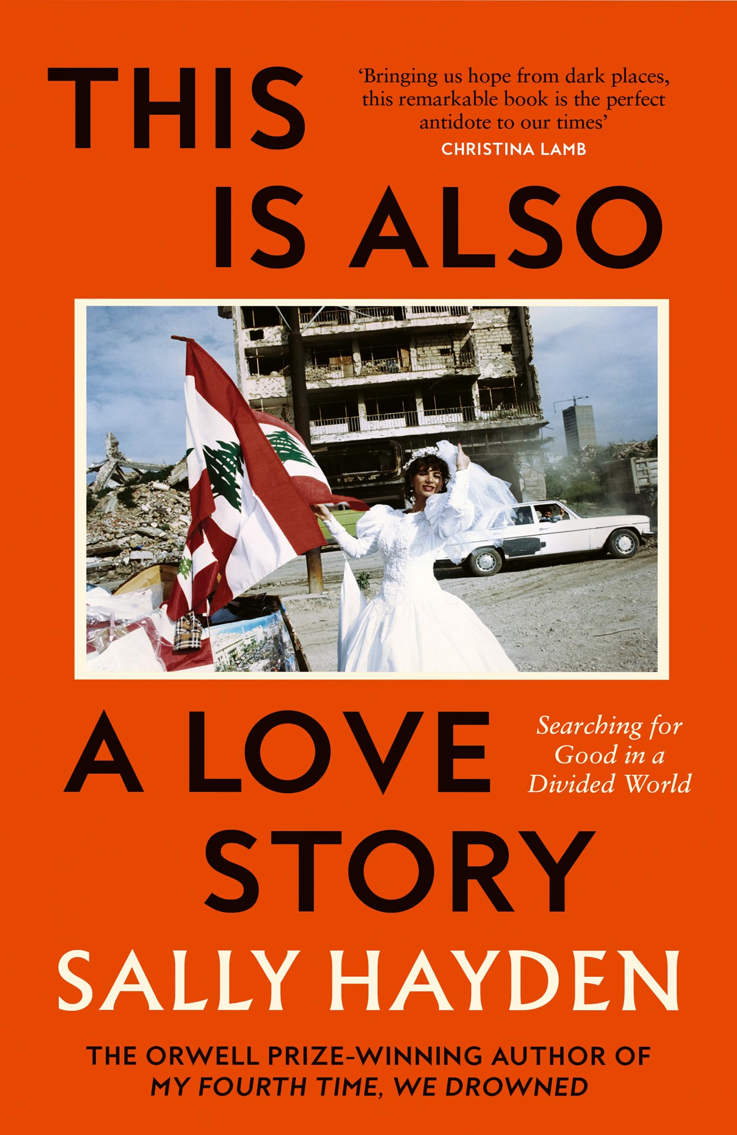 SIGNED - This is Also a Love Story By Sally Hayden New 1st Edition Hardback