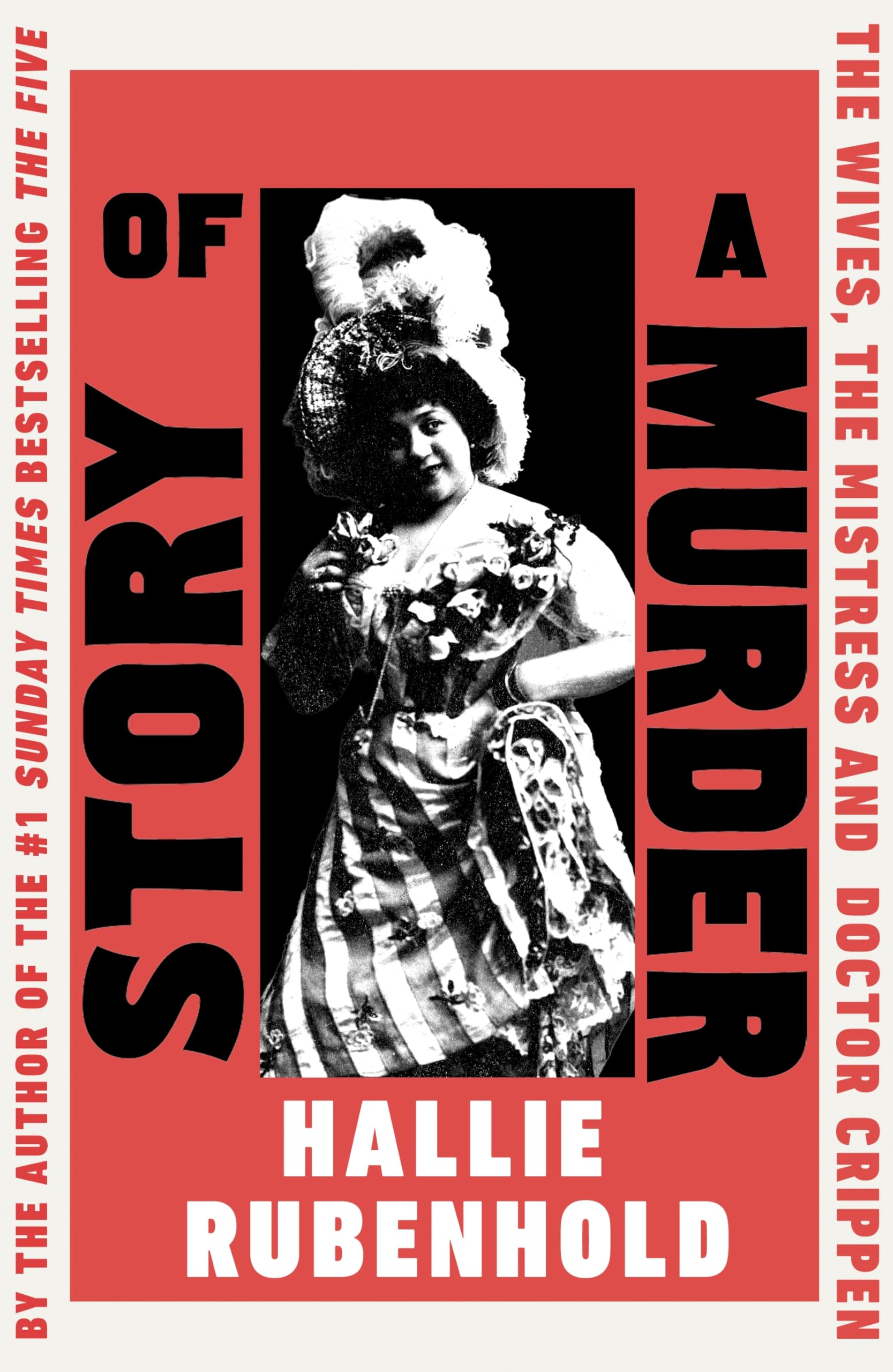 Signed Book - Story of a Murder by Hallie Rubenhold First Edition 1st Print