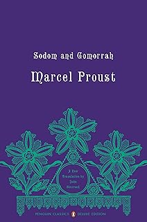 Sodom and Gomorrah: In Search of Lost Time, Volume 4 (Penguin Classics Deluxe Edition)