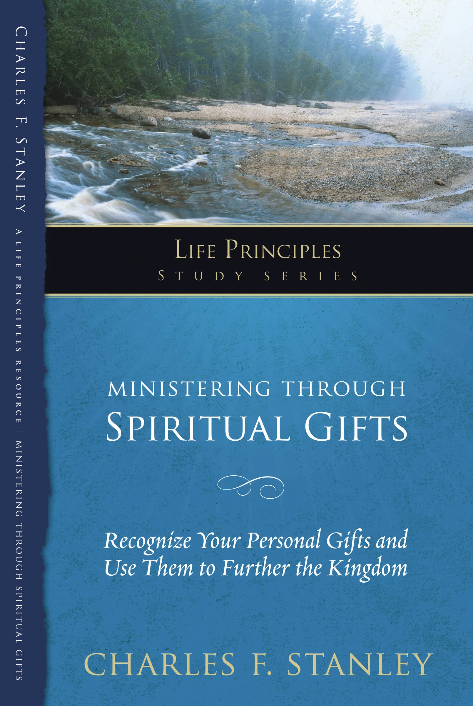 Ministering Through Spiritual Gifts: - paperback, Charles Stanley, 9781418541286