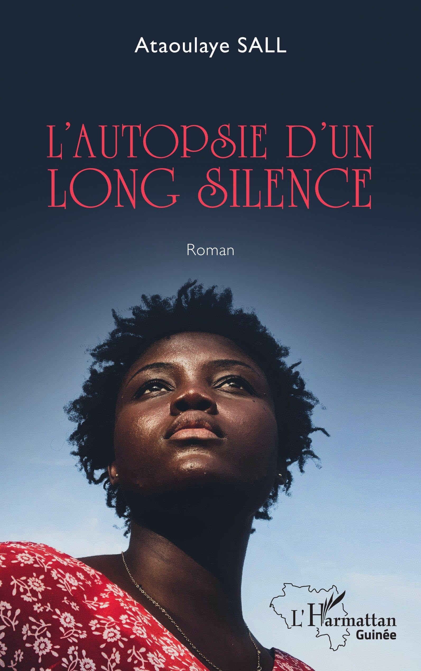 L'autopsie d'un long silence (Harmattan Guinée)