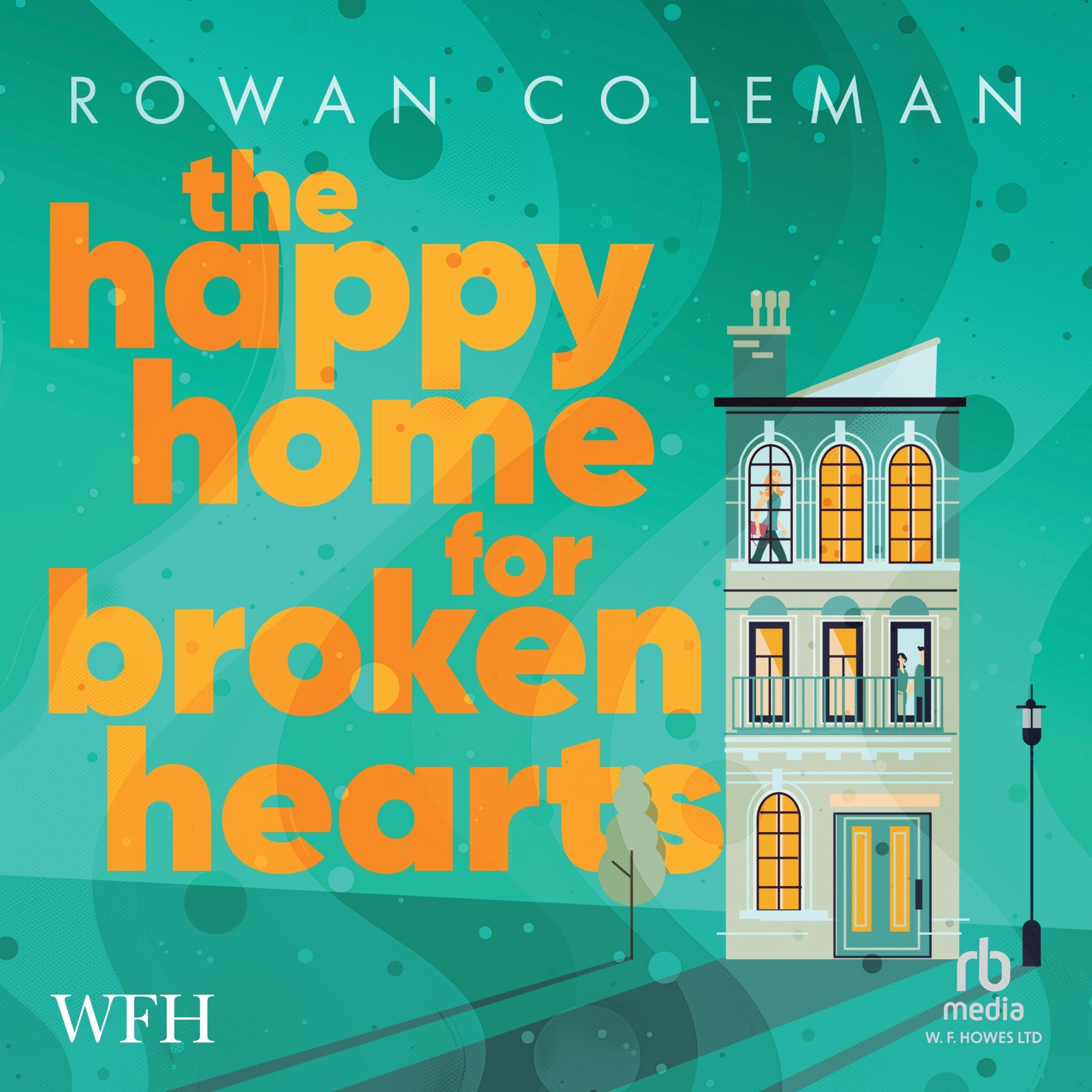 The Happy Home for Broken Hearts