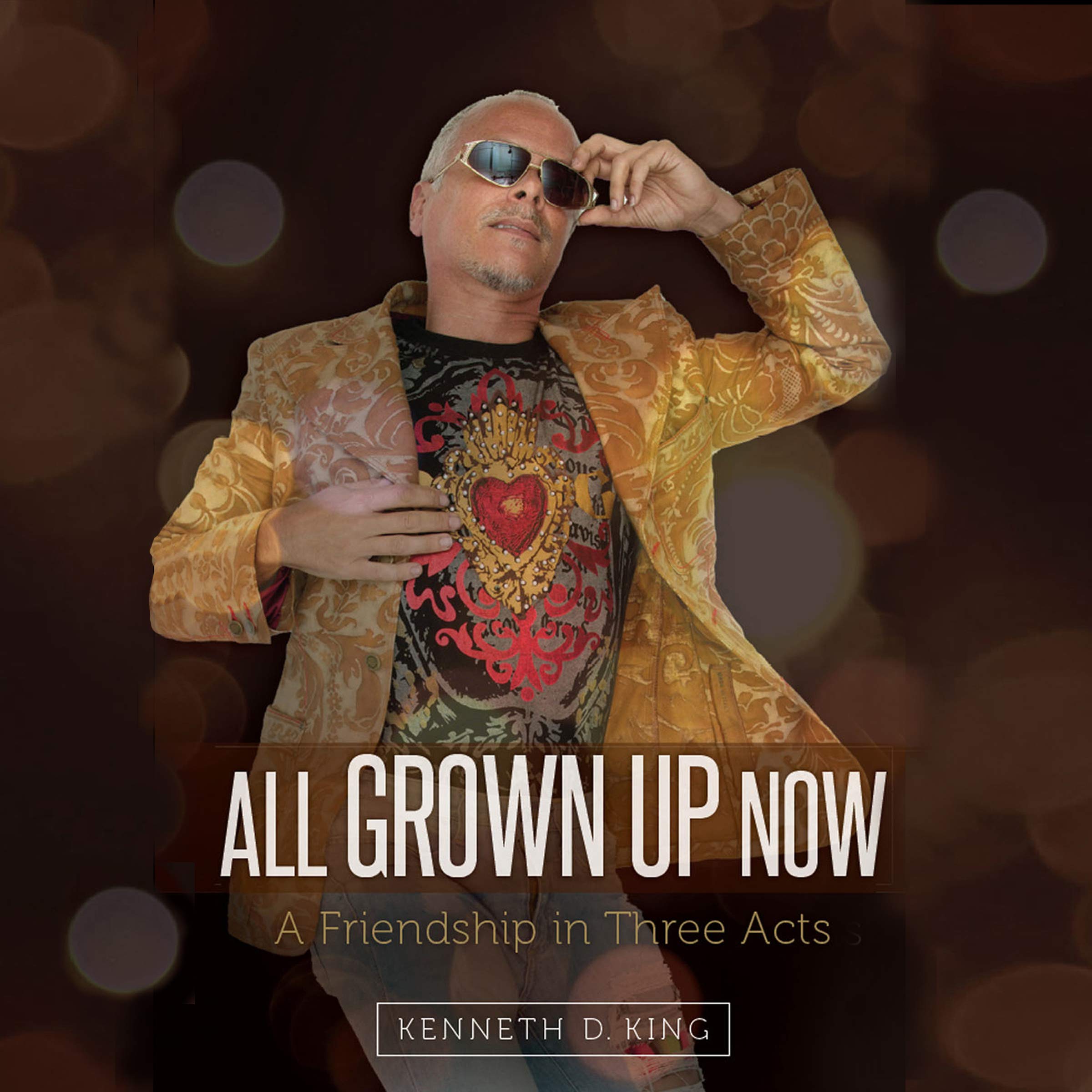 All Grown up Now: A Friendship in Three Acts