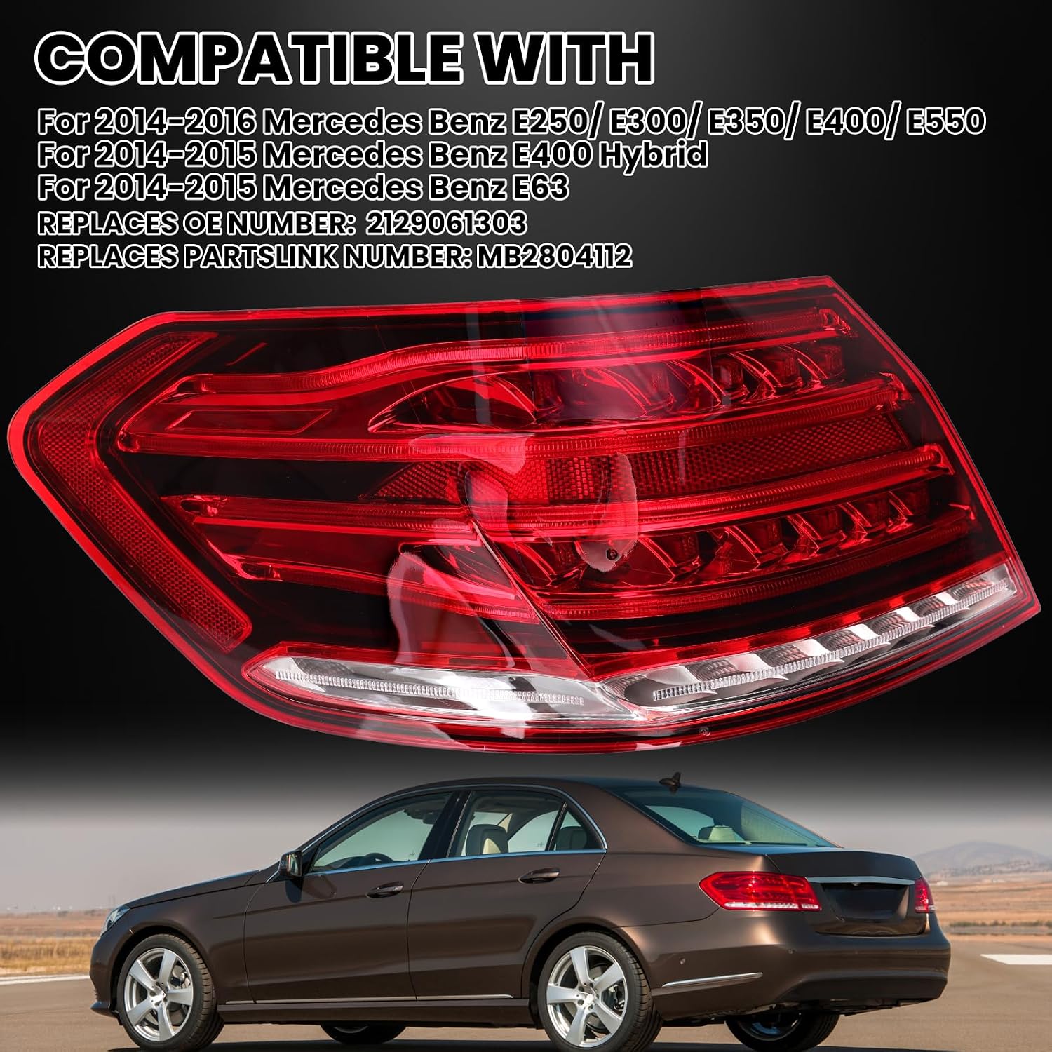 led tail light assembly compatible with 2014-2016 mercedes benz w212 e-class e250 e300 e350 e400 e550 e63 outer rear lamp replaces 2129061303 driver side driver left side
