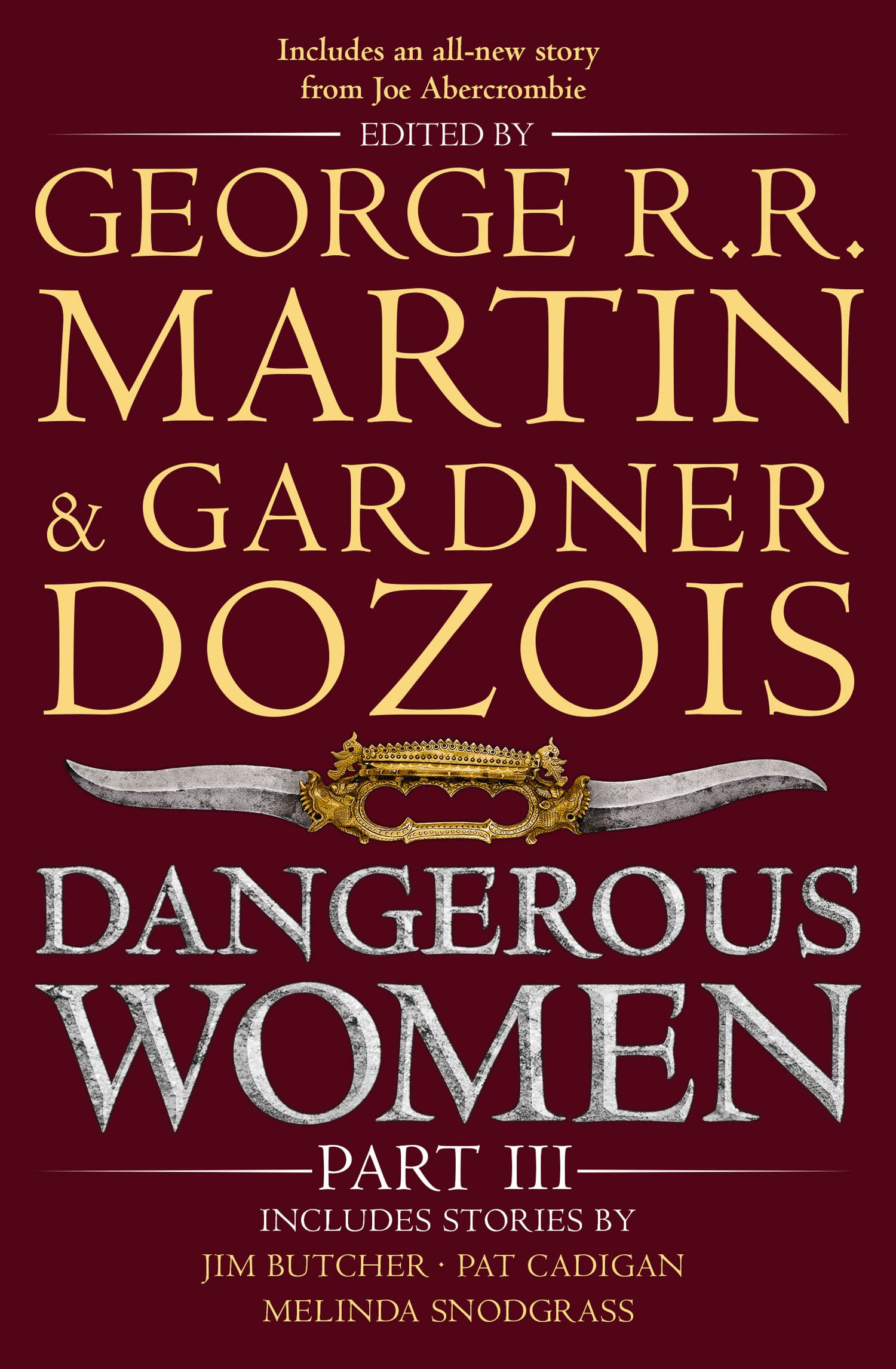 DANGEROUS WOMEN PART 3: A Gripping Collection of Deadly Tales and Unforgettable Heroines