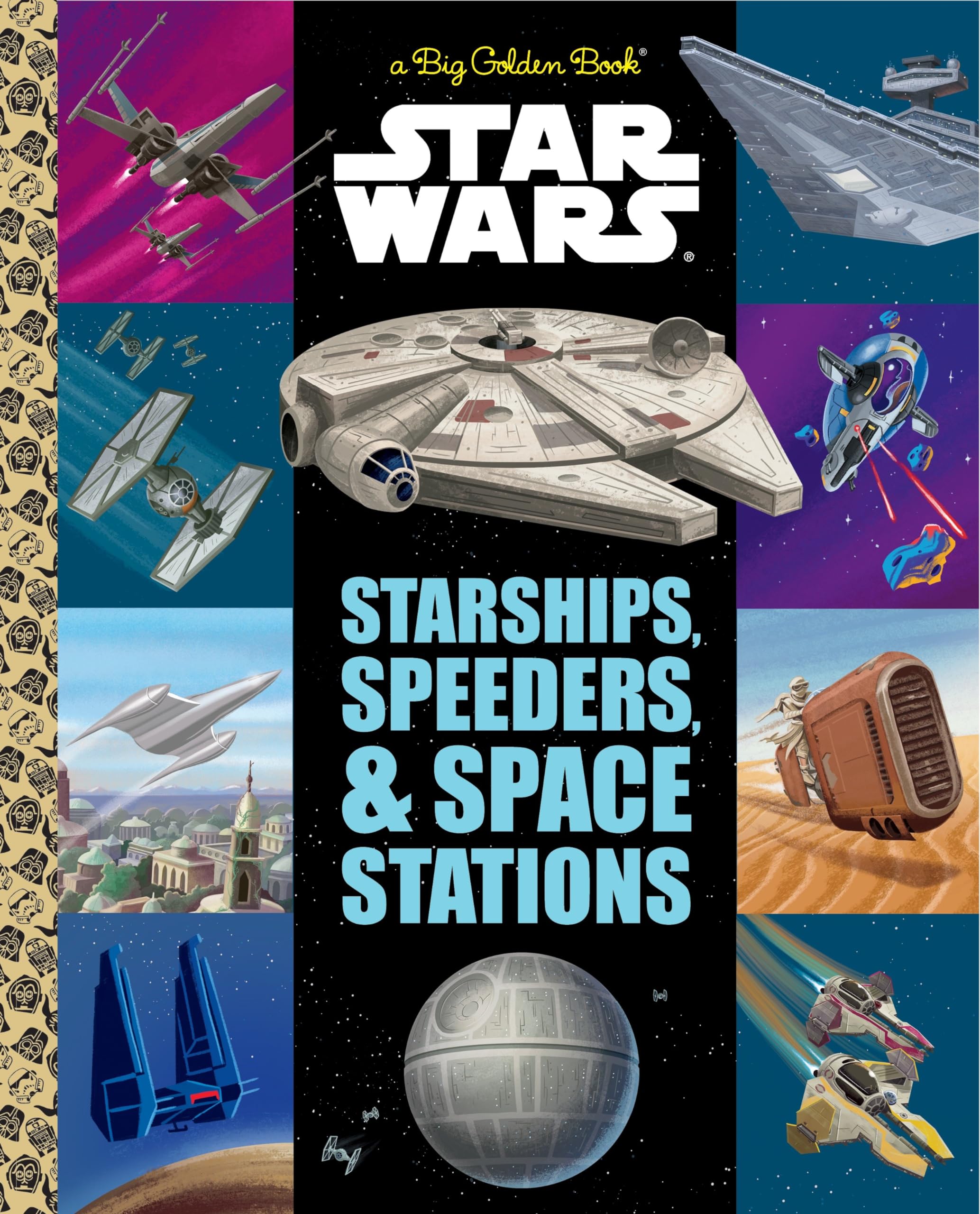 Buy The Big Golden Book of Starships, Speeders, and Space Stations (Star Wars) — BookShops.in
