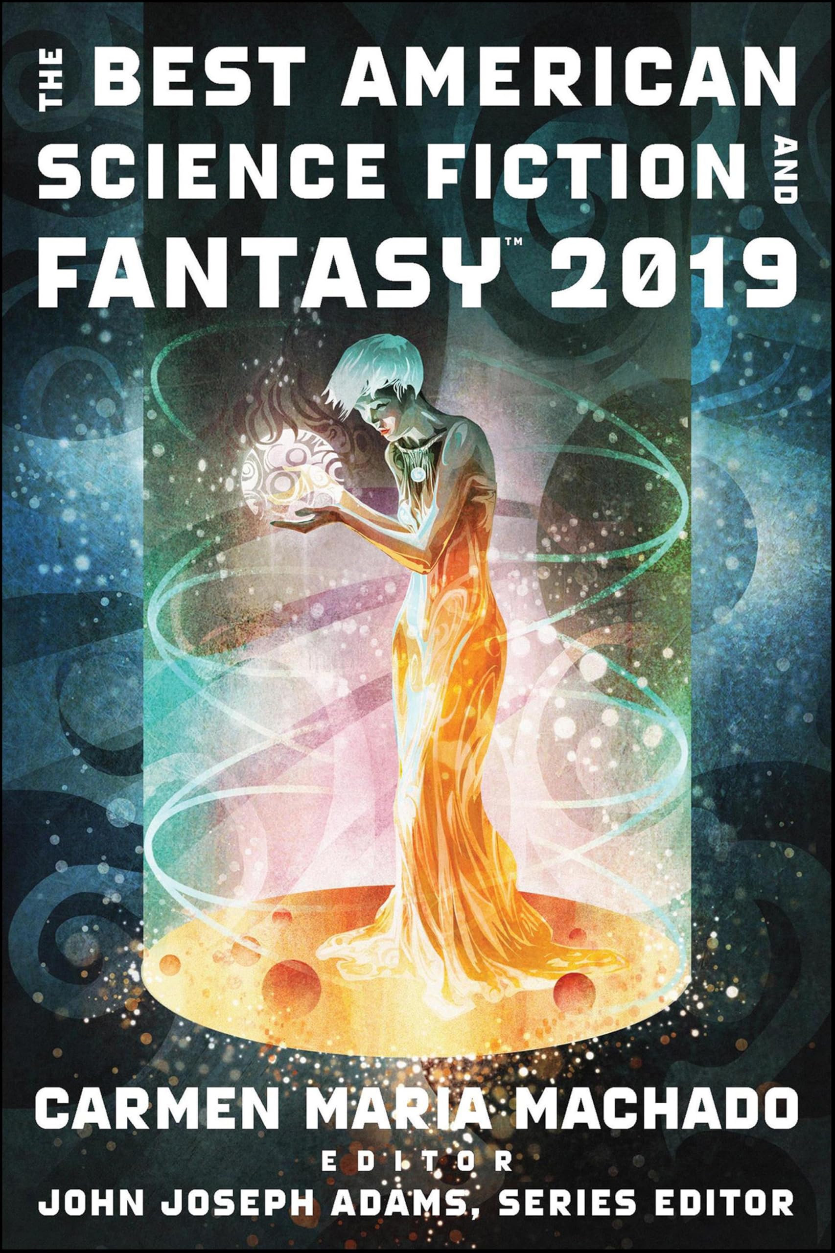 The Best American Science Fiction And Fantasy 2019 (The Best American Series)