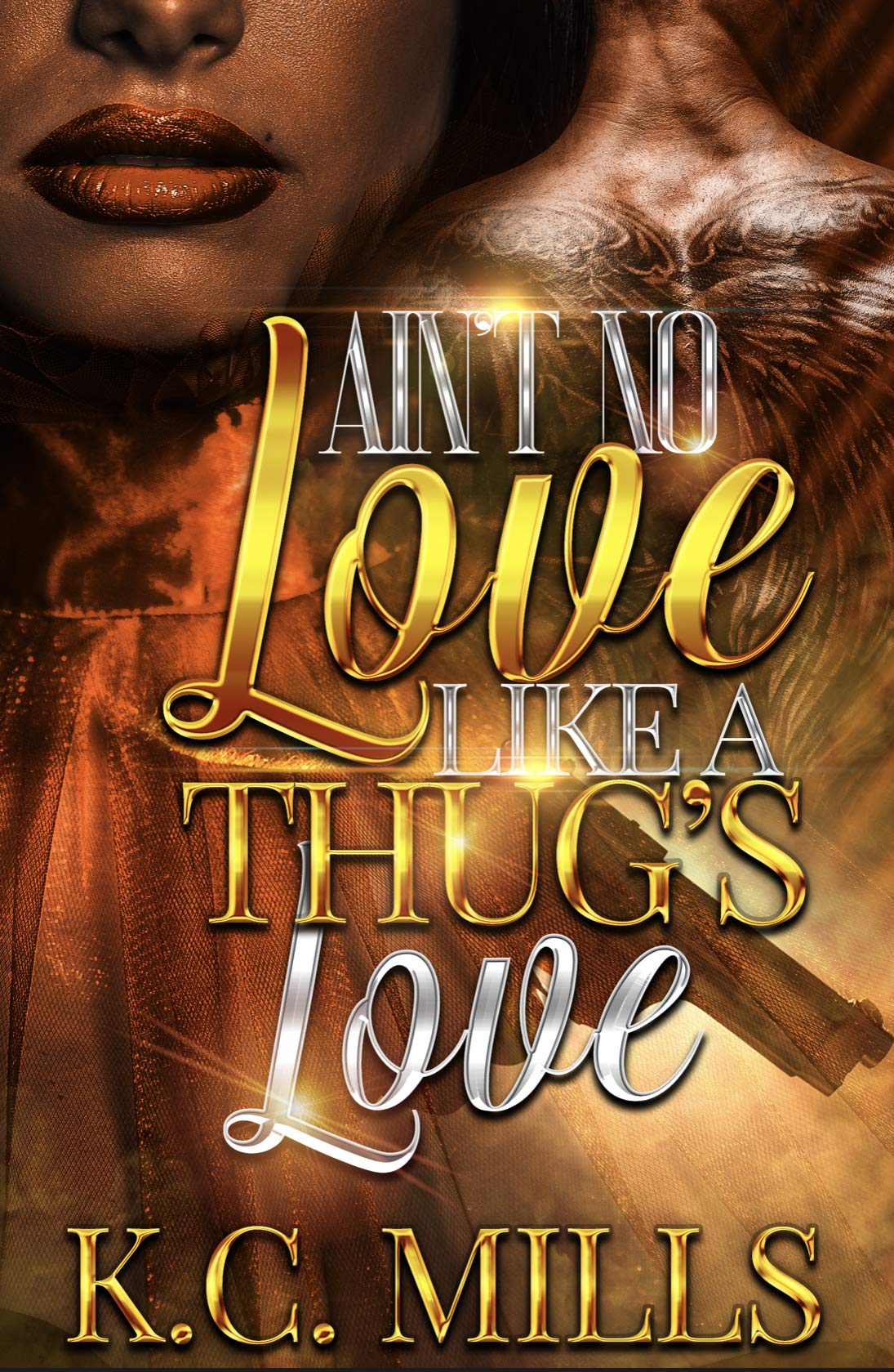 Ain't No Love Like A Thug's Love (book 1-3)