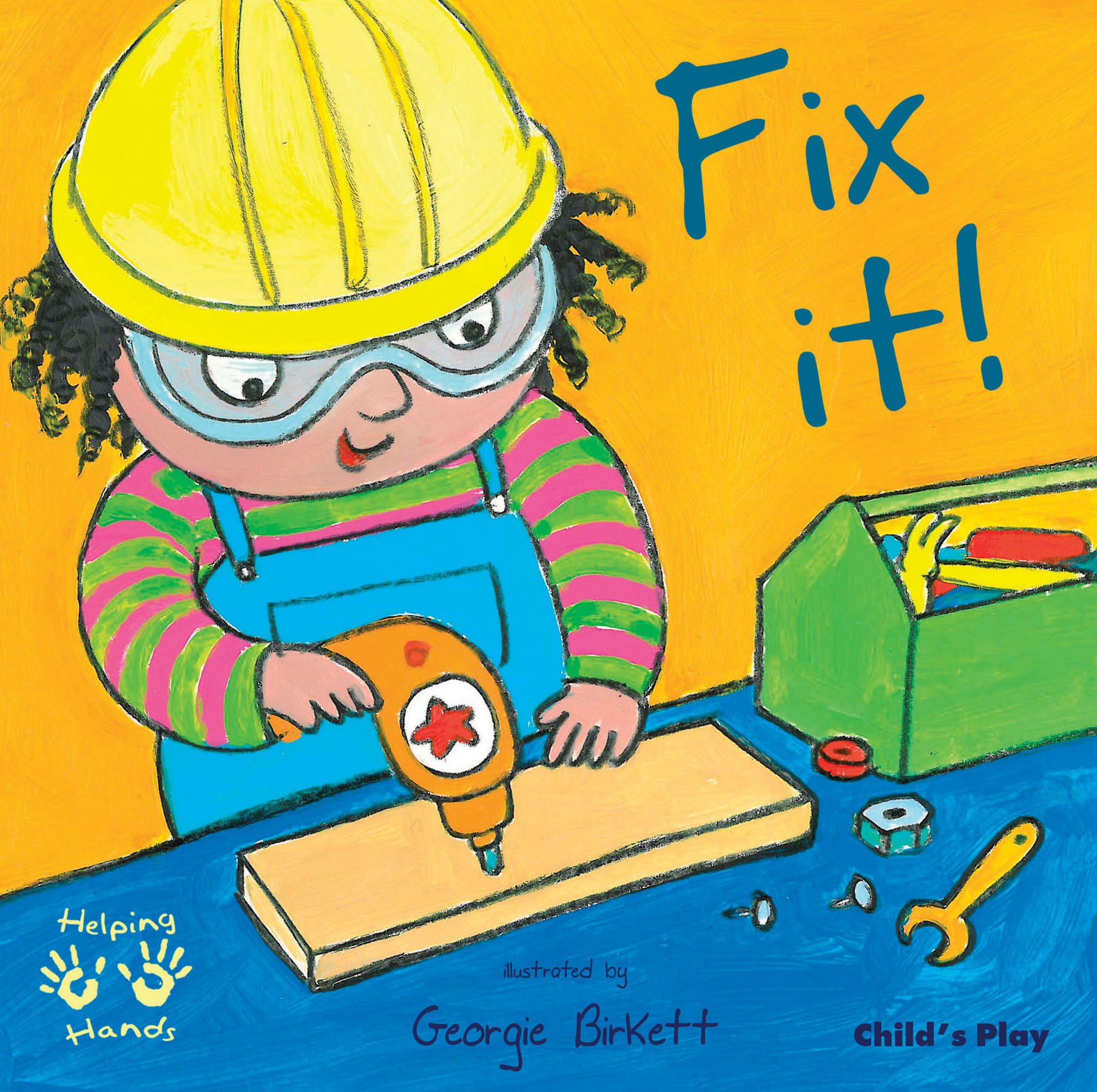 Fix It! by Georgie Birkett - 9781846432866