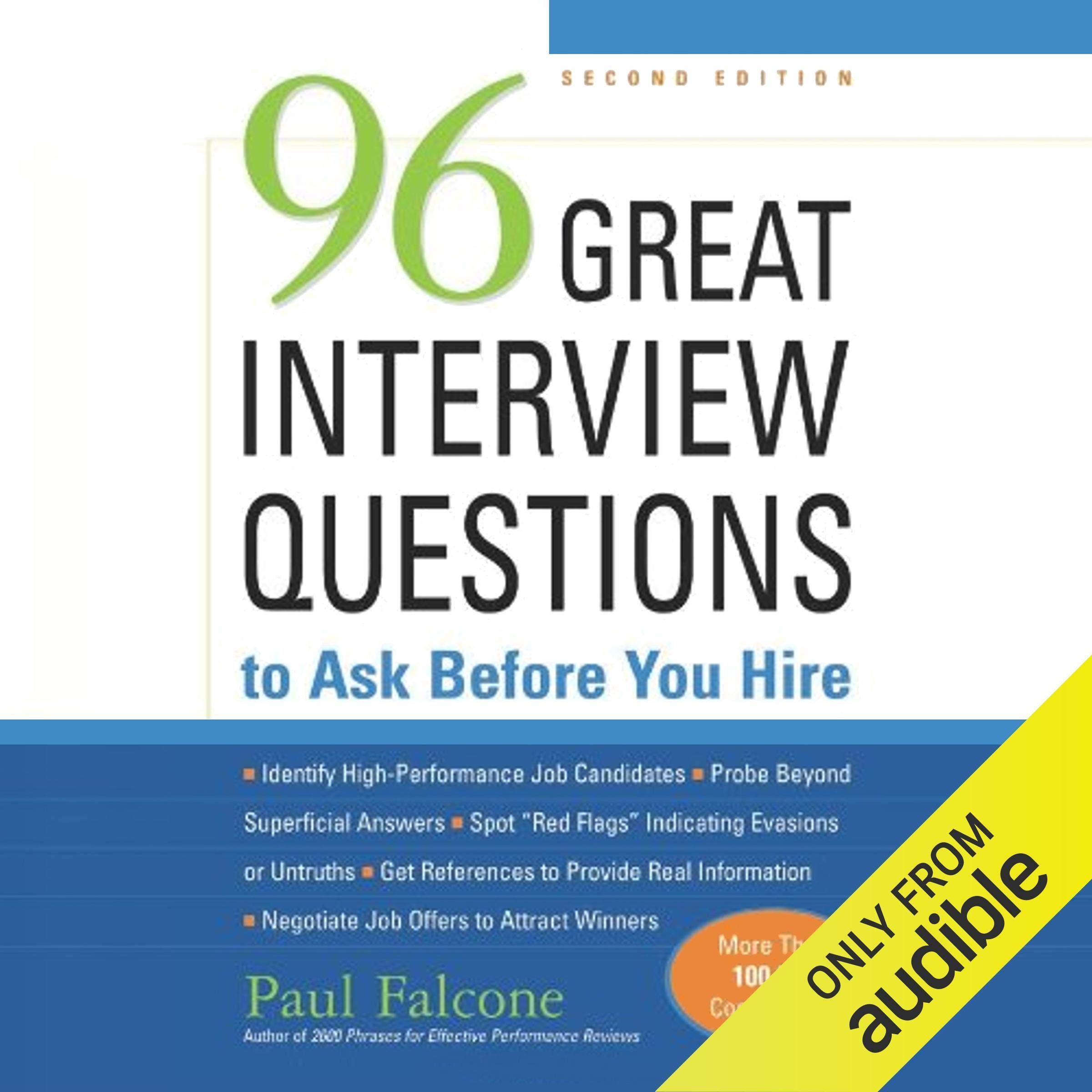 Cover art for 96 Great Interview Questions to Ask before You Hire, Second Edition