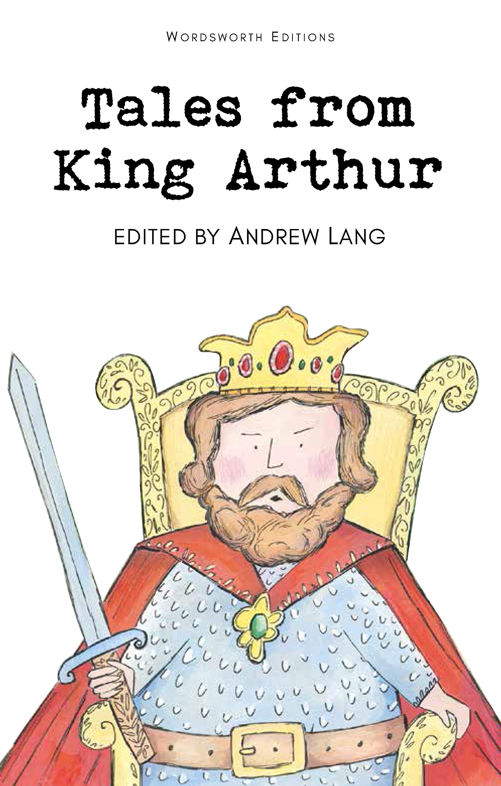 Tales from King Arthur by Andrew Lang PAPERBACK 9781853261152