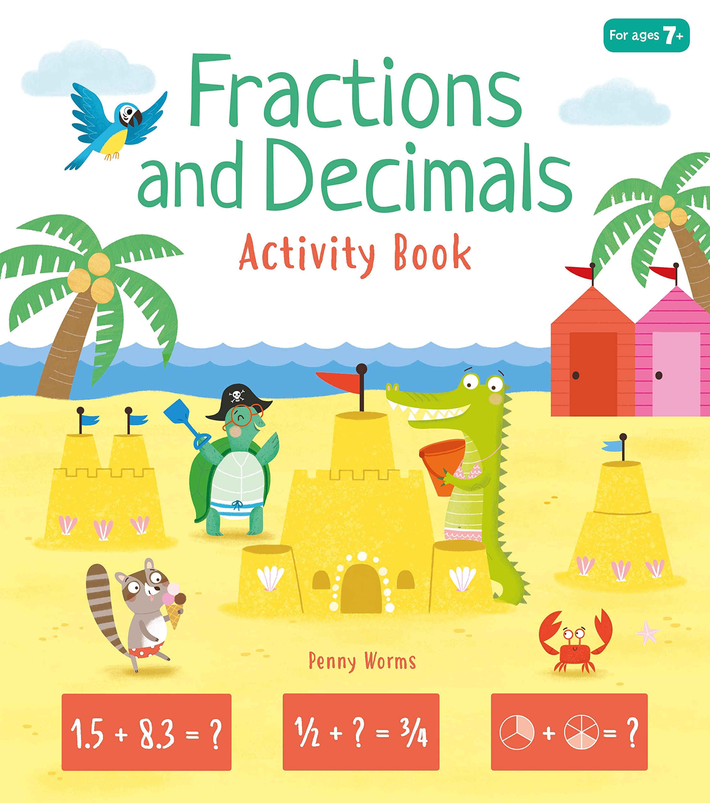 Fractions and Decimals Activity Book (Arcturus Maths Skills Workbooks, 4)