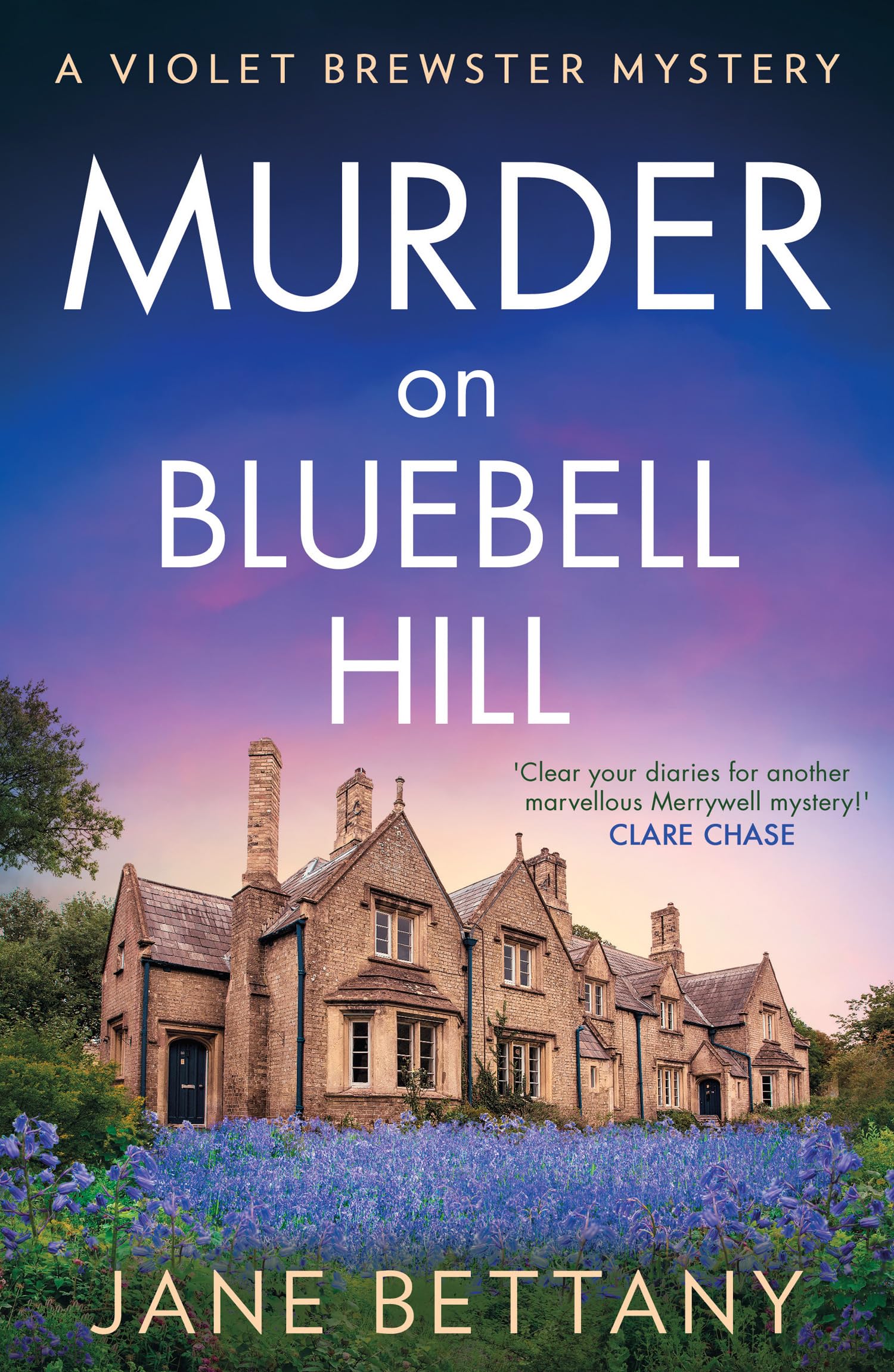 Murder on Bluebell Hill: Perfect for fans of cozy crime and amateur sleuth mysteries in 2026!: Book 4 (A Violet Brewster Mystery)