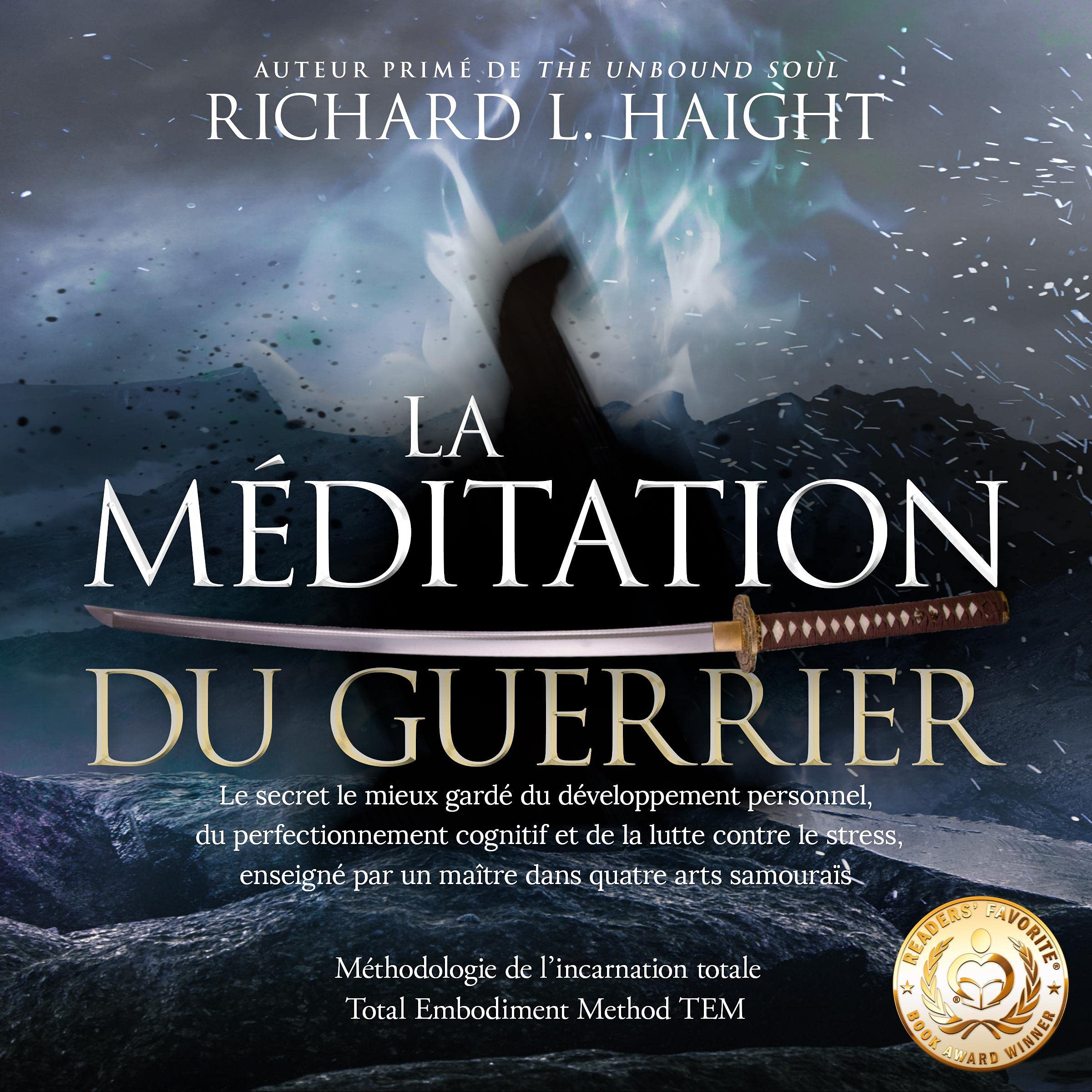 La méditation du guerrier [The Warrior's Meditation]