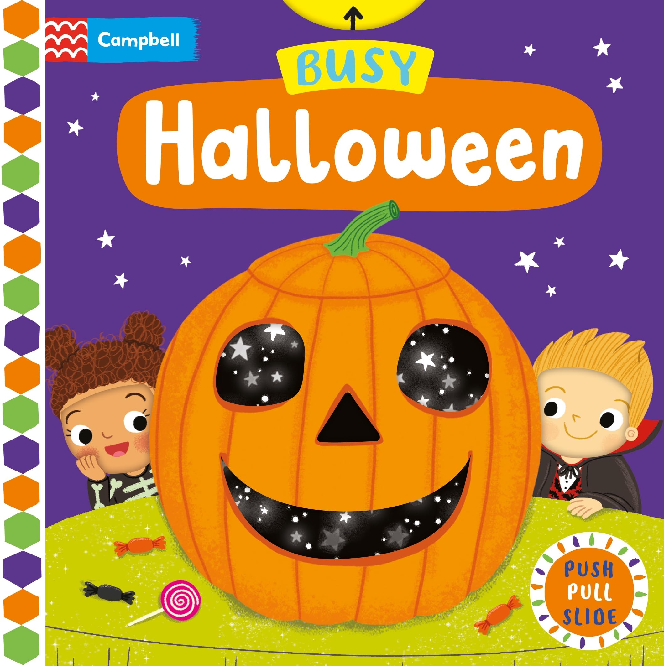 Busy Halloween A Push, Pull, Slide Book by Campbell Books (Board book)