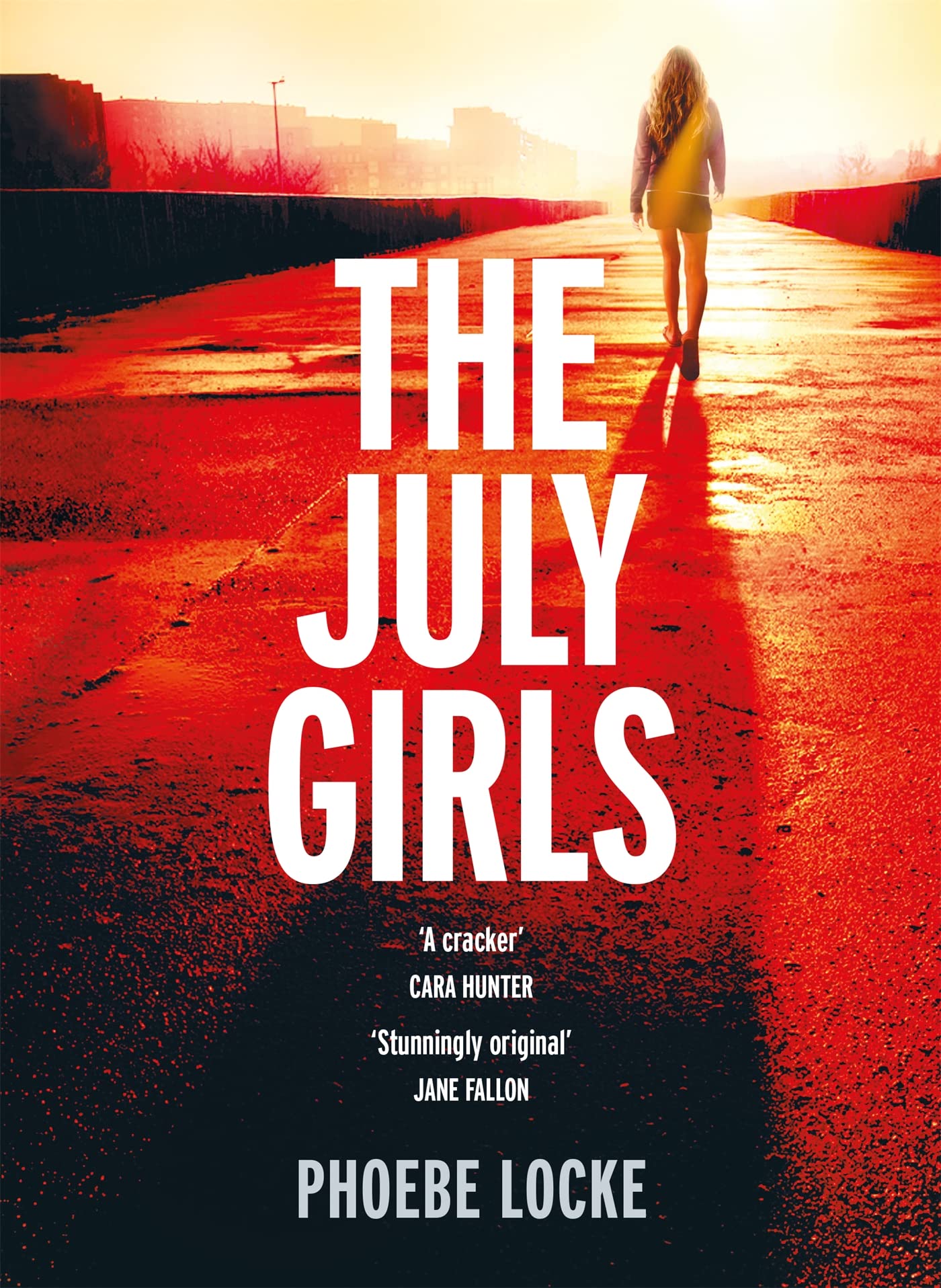The July Girls by Phoebe Locke HARDBACK 9781472249289