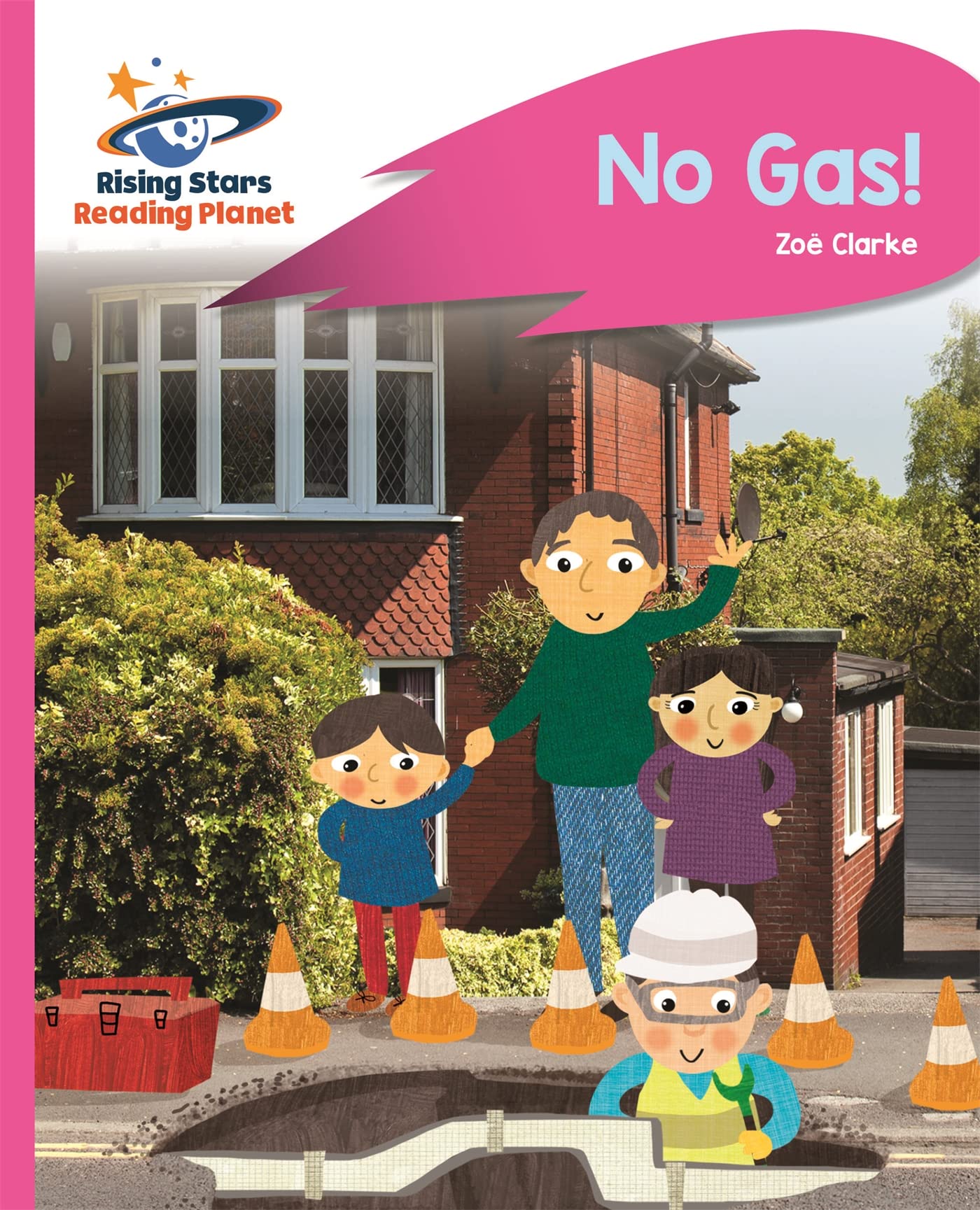 Reading Planet - No Gas! - Pink A: Rocket Phonics (Rising Stars Reading Planet)
