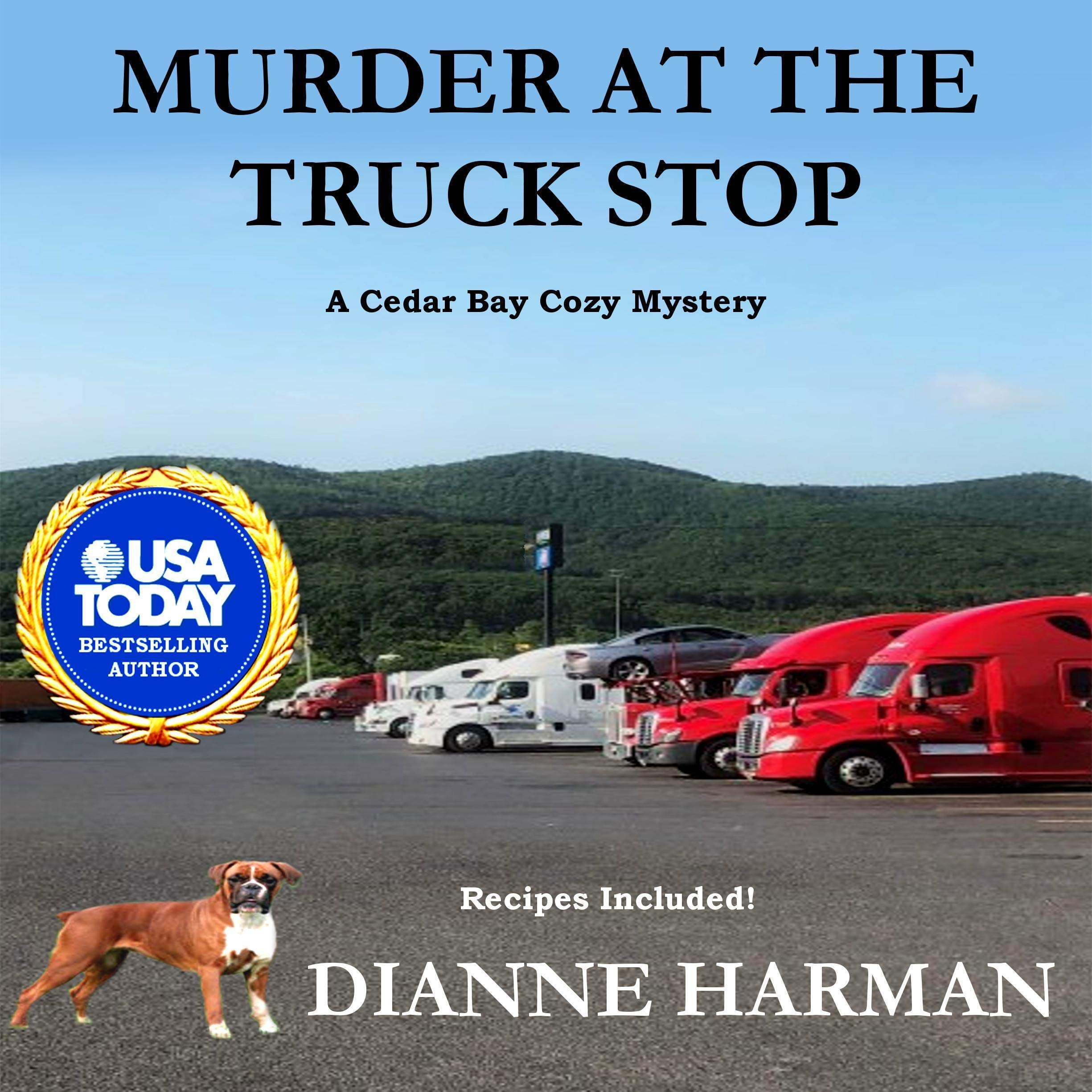 Murder at the Truck Stop: A Cedar Bay Cozy Mystery