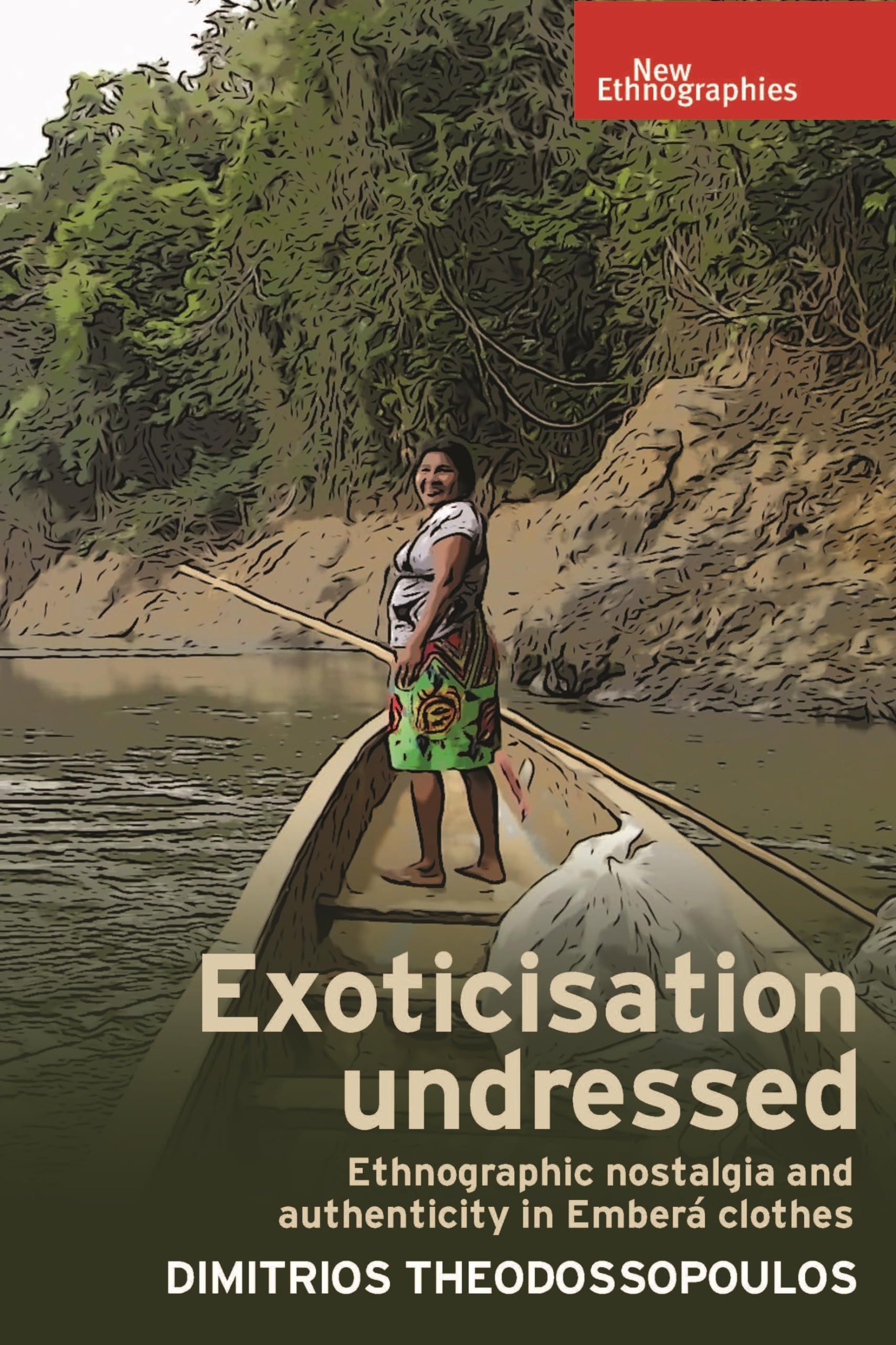 Exoticisation Undressed étude nostalgie ethnographique Emberá vêtement