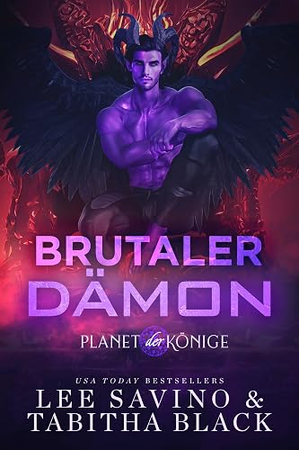 Brutaler Dämon (Planet der Könige 5)