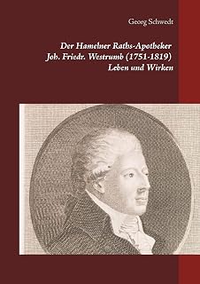 Der Hamelner Raths-Apotheker Joh. Friedr