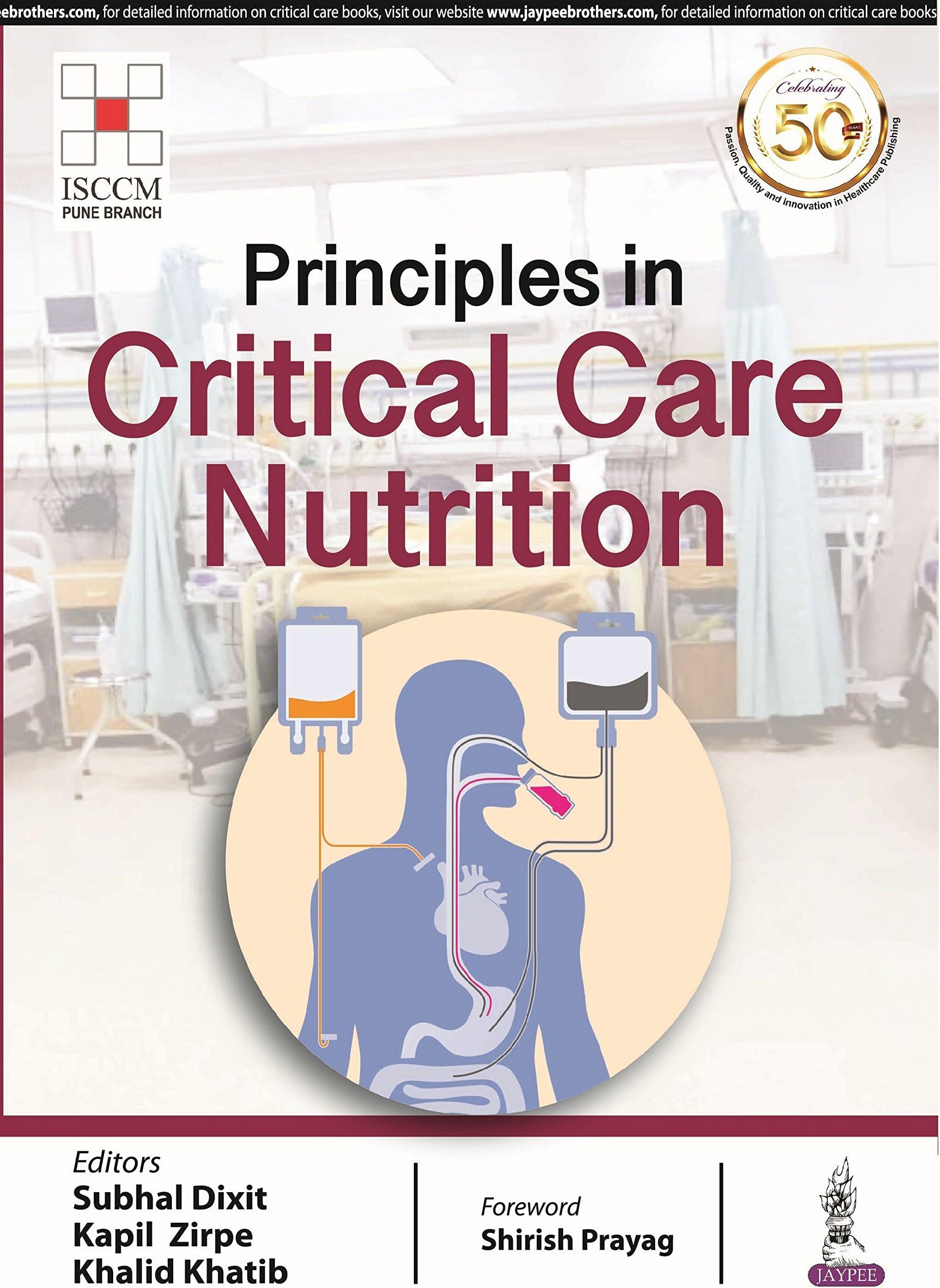 JAYPEE Principles in Critical Care Nutrition