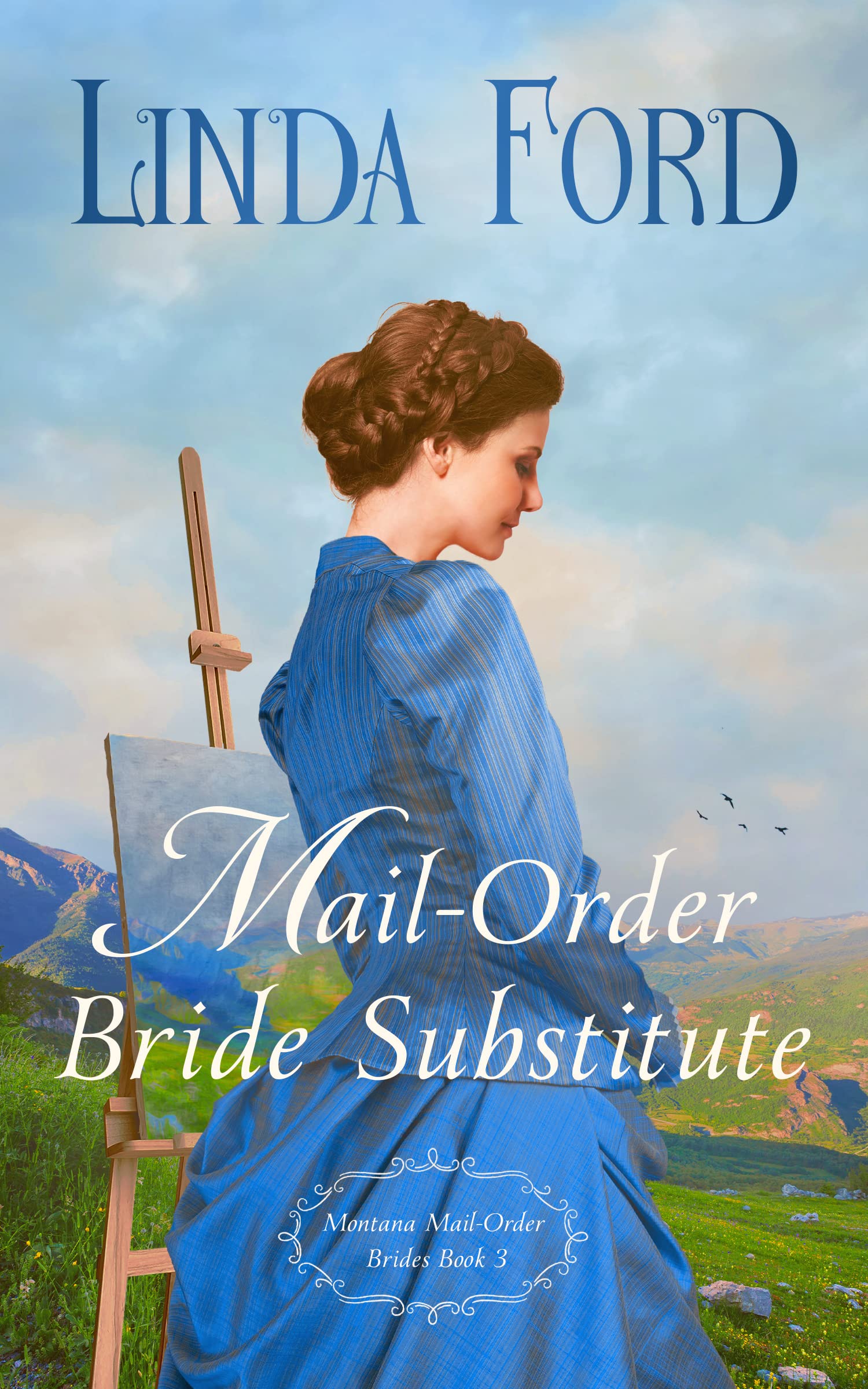 Mail-Order Bride Substitute (Montana Mail-Order Brides Book 3)