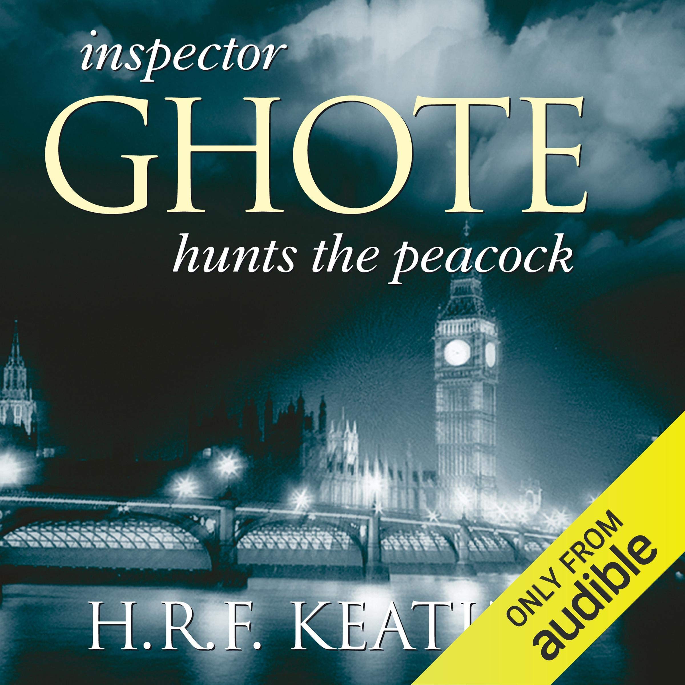 Inspector Ghote Hunts the Peacock