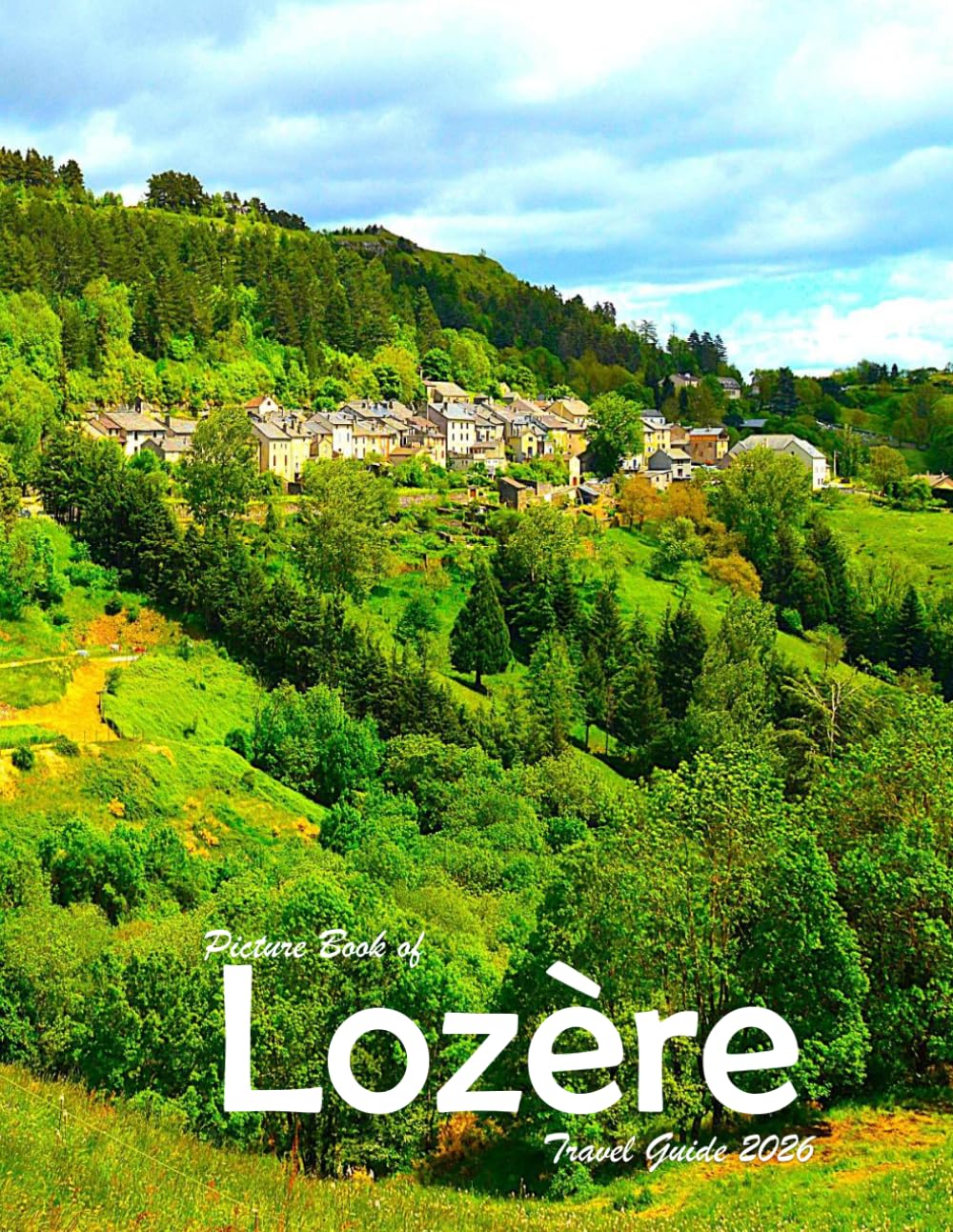 Lozère, France: A Visual Journey Through Stunning Landmarks, Travel and Nature lovers.