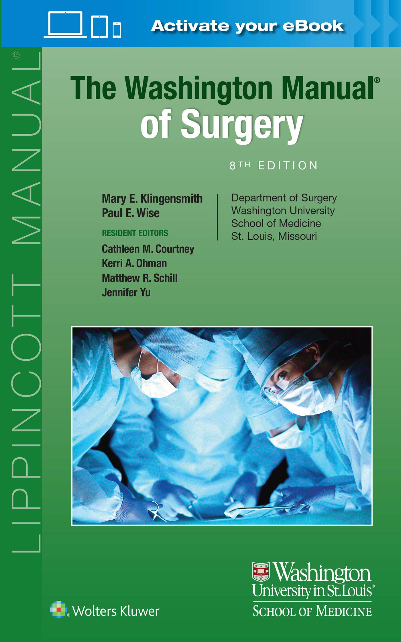 M.D. Klingensmith, Mary E.The Washington Manual of Surgery