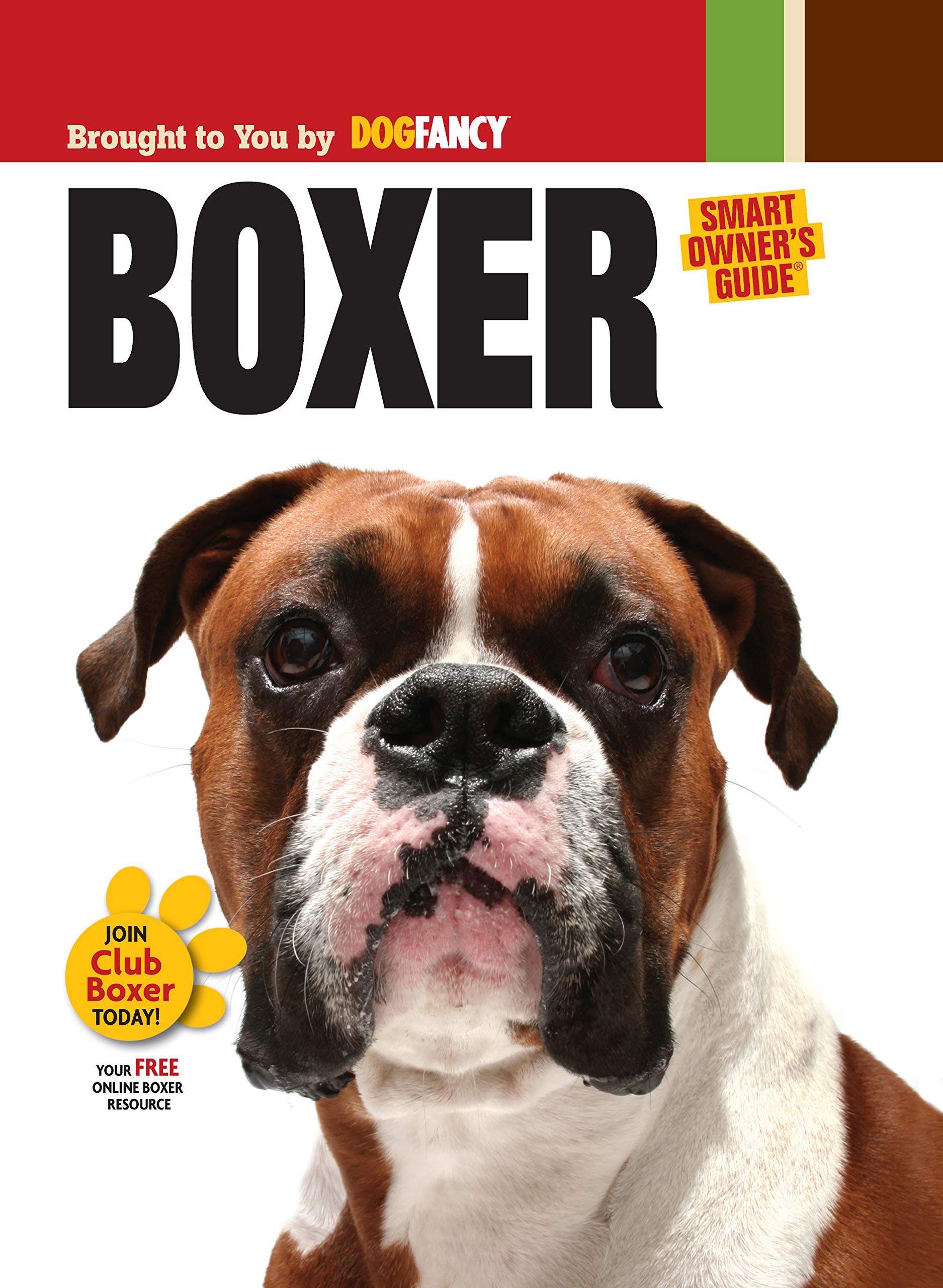 Boxer (Kennel Club books Interactive Series, Smart Owner's Guide)