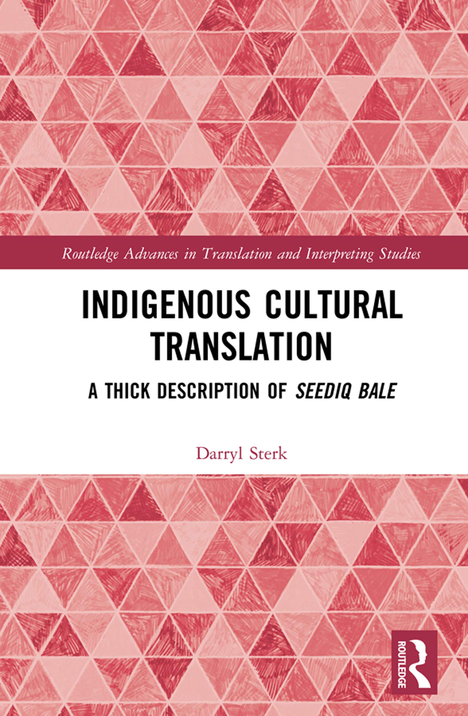 Seediq Bale et traduction culturelle indigenous livre Routledge
