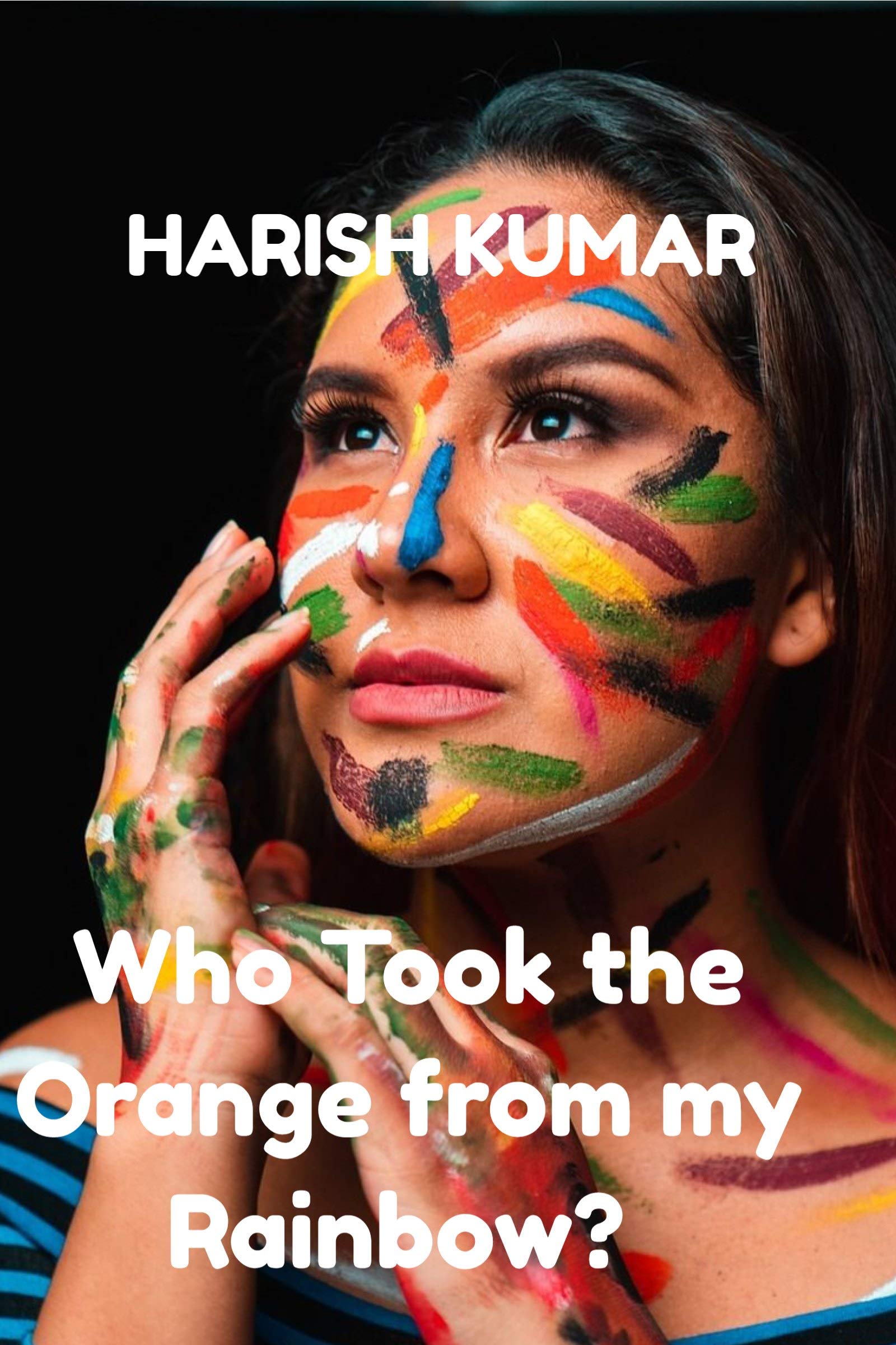 Who took the Orange from my Rainbow?