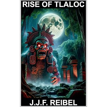 Rise of Tlaloc Audiobook by Jean-Jacques Reibel episode artwork