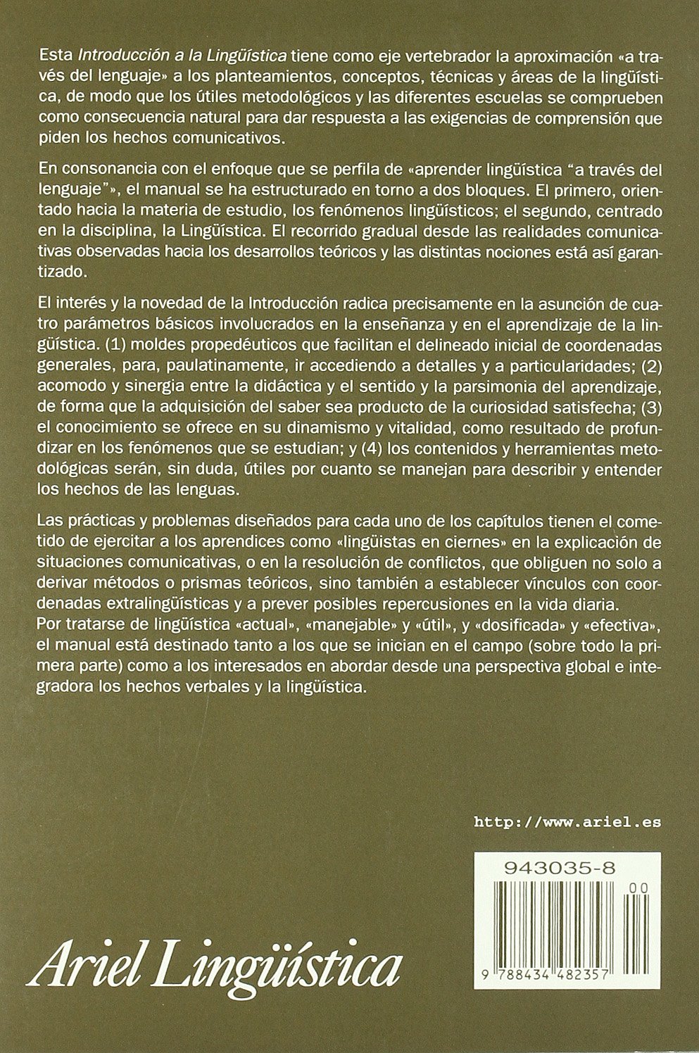 Introducción a la Lingüistica: Dimensiones del lenguaje y vías de estudio: 1 (Ariel Letras)