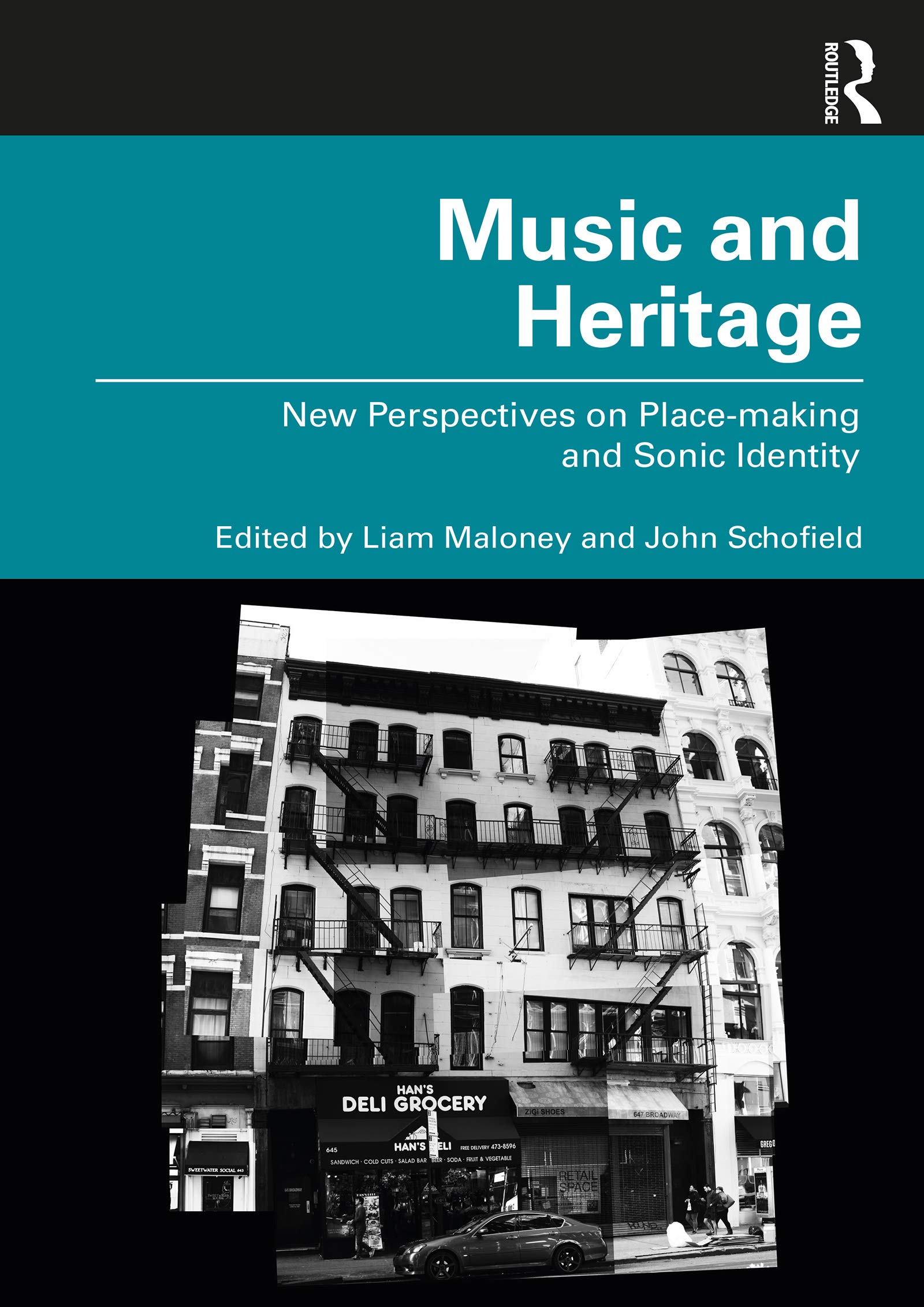 Music and Heritage Sonic Identity Place-making cultural heritage book