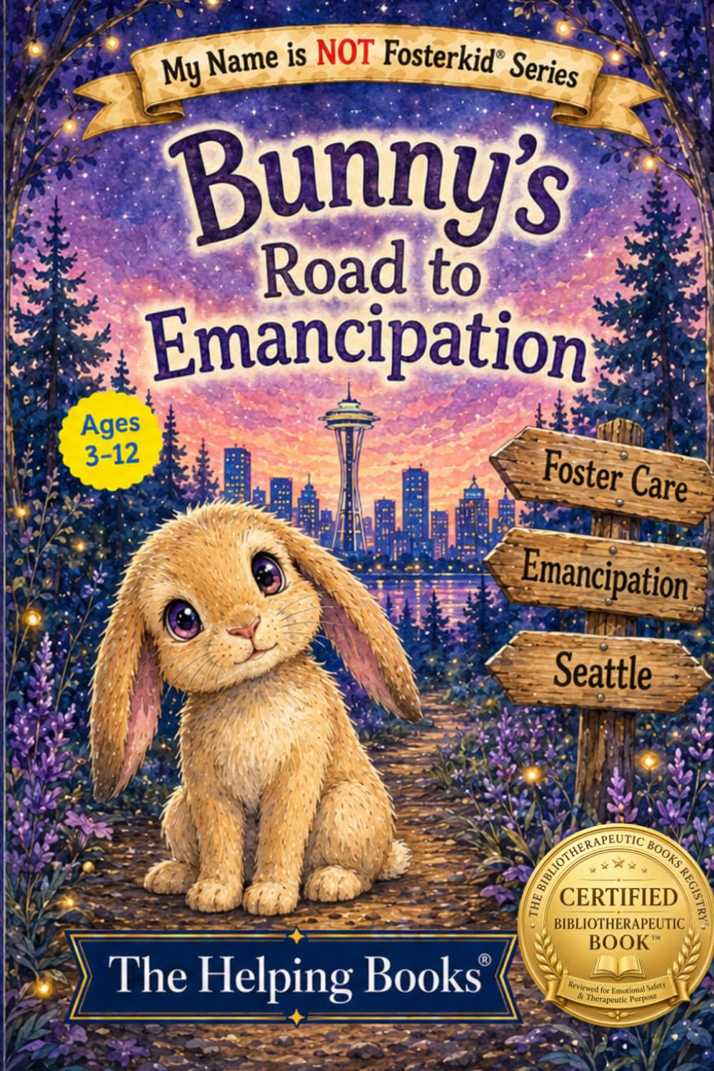 Bunny’s Road to Emancipation (My Name Is Not Fosterkid®)