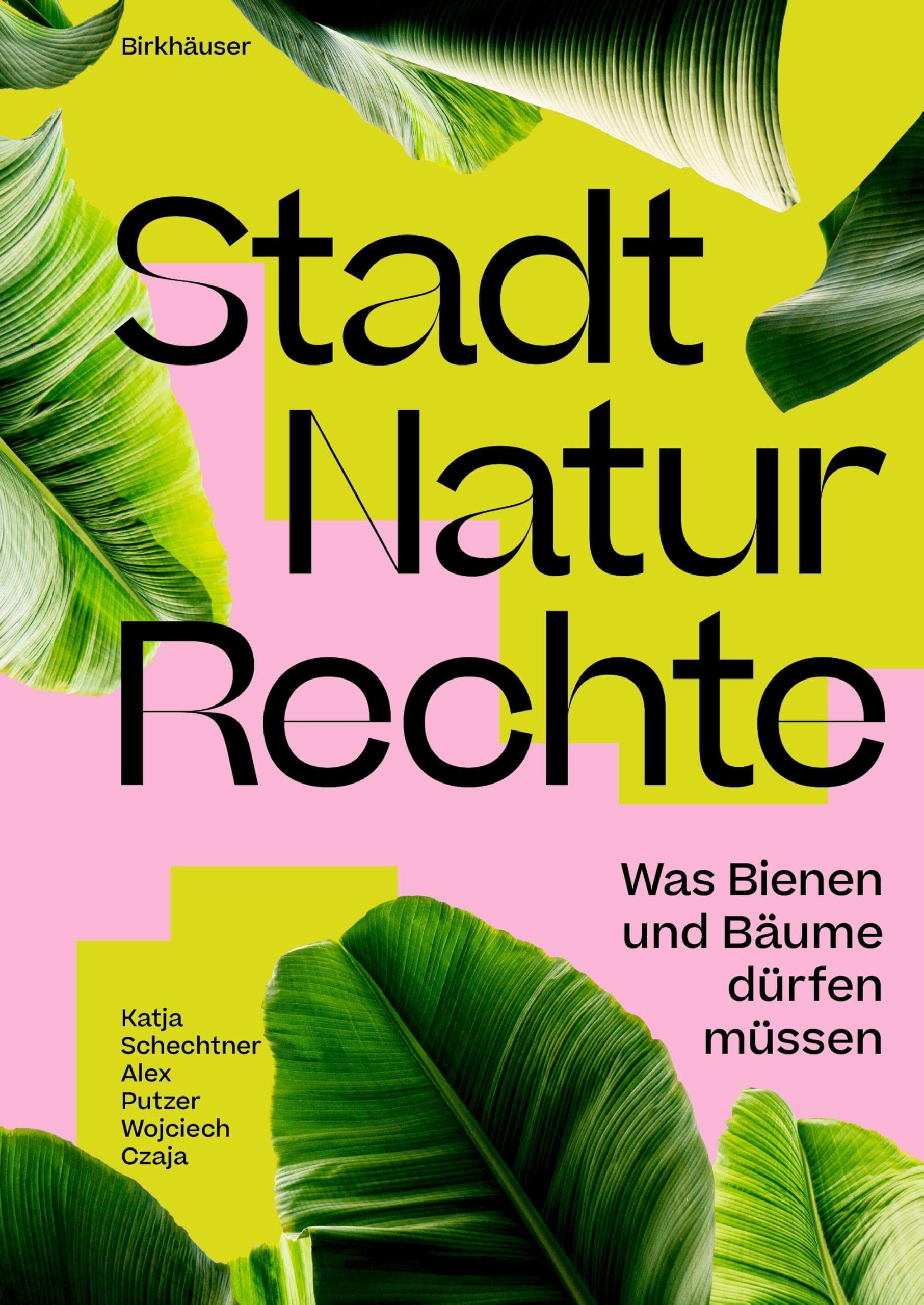Stadt Natur Rechte: Was Bienen und Bäume dürfen müssen