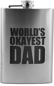 8oz Worlds Okayest Dad Flask