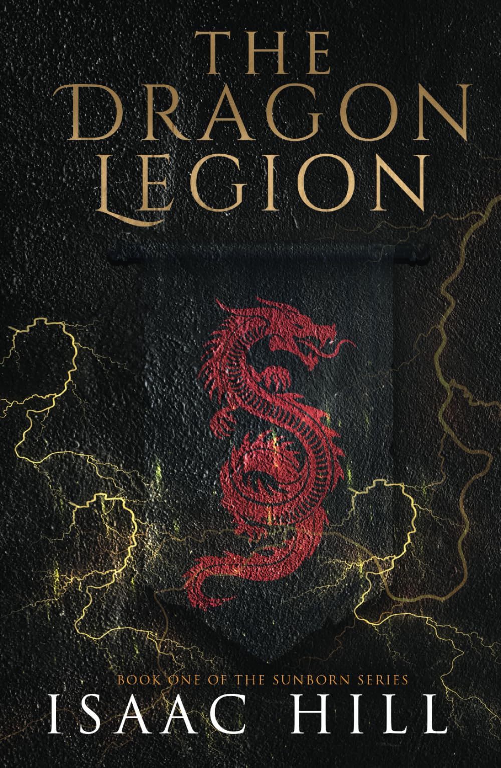 The Dragon Legion: The Sunborn Series