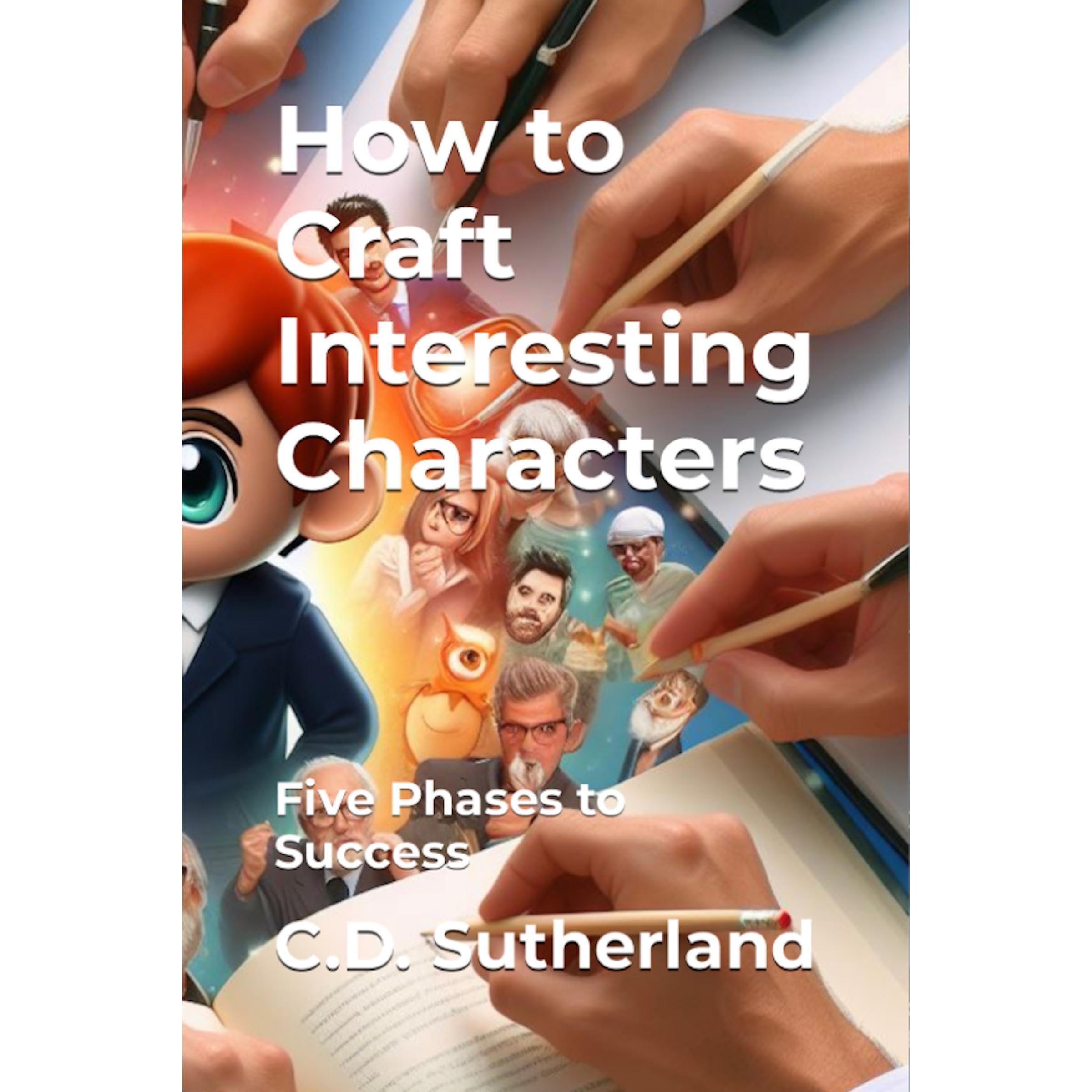 How to Craft Interesting Characters