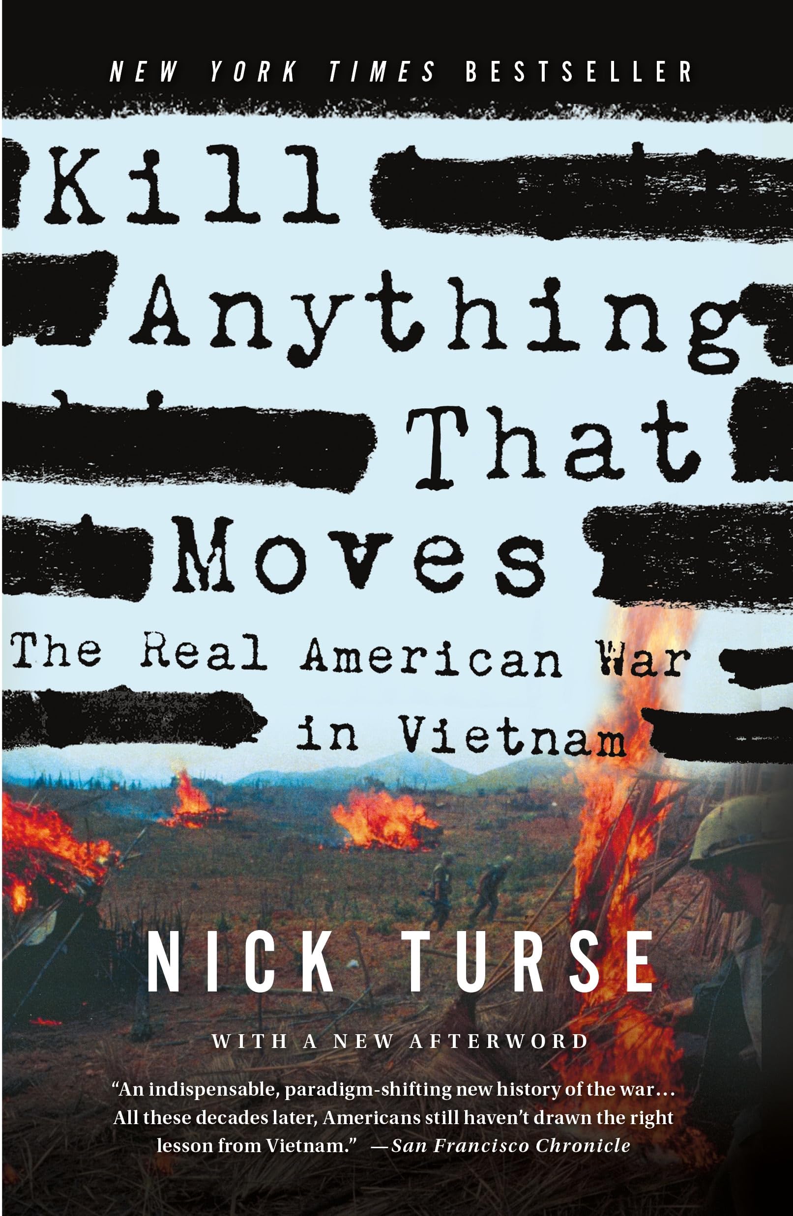 Kill Anything That Moves: The Real American War in Vietnam (American Empire Project)