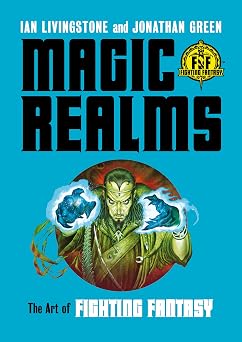 Magic Realms The Art of Fighting Fantasy